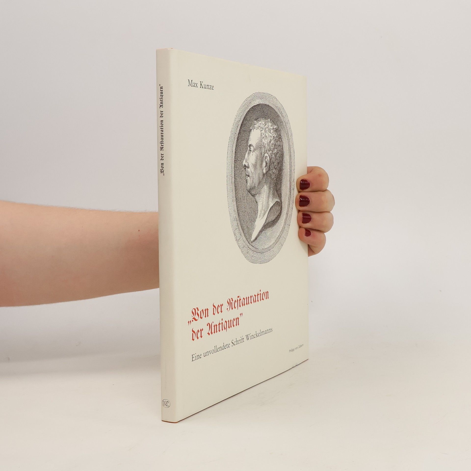 Johann Joachim Winckelmann Schriften und Nachlaß