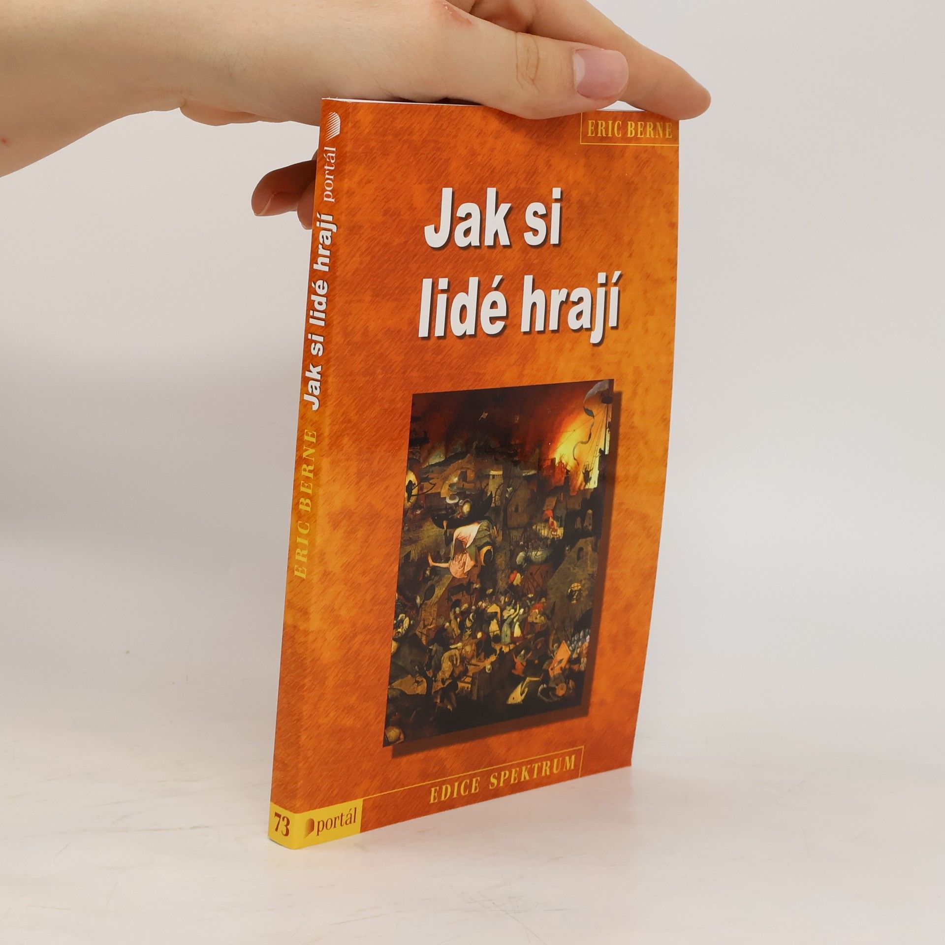 Eric Berne Jak si lidé hrají