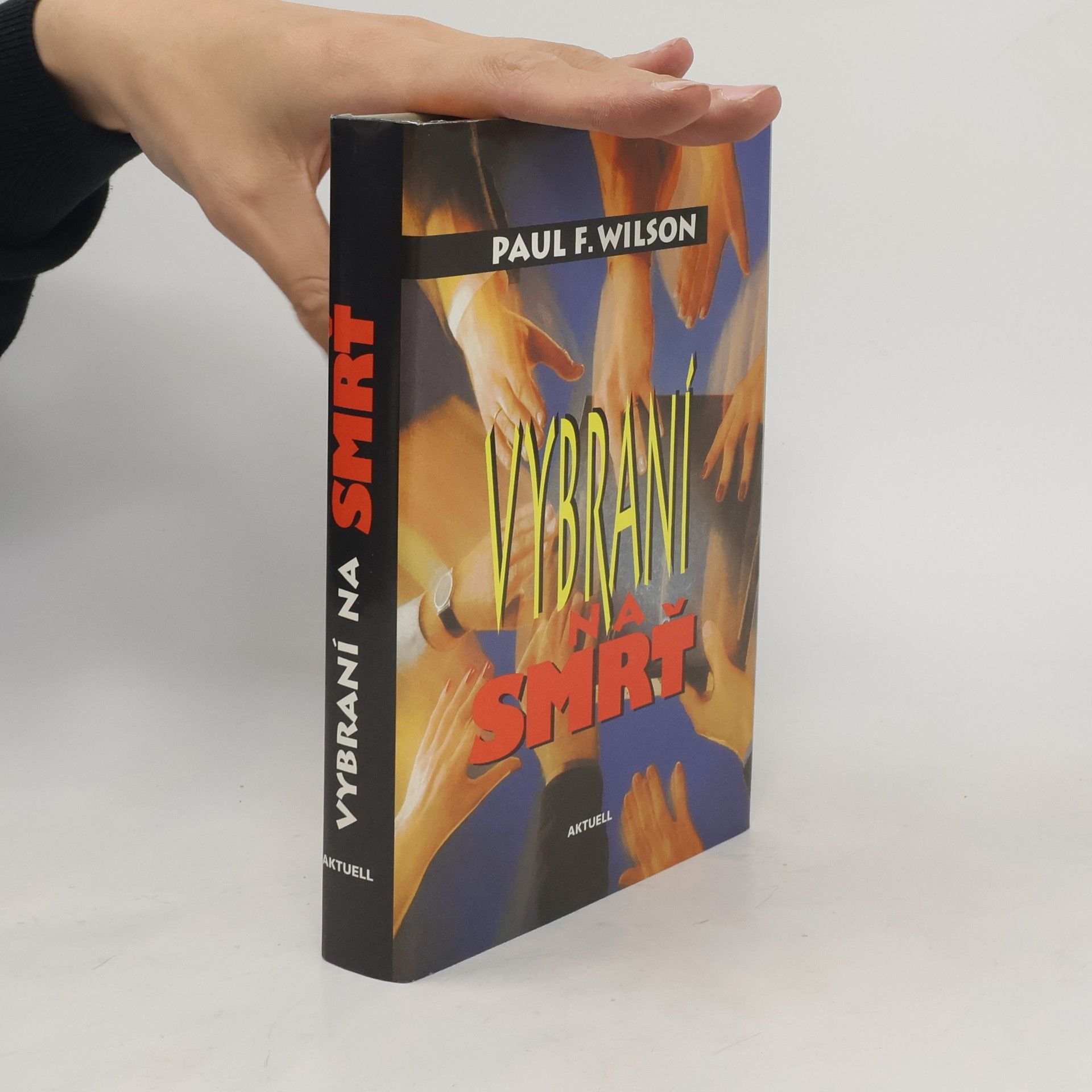 Francis Paul Wilson Vybraní na smrť