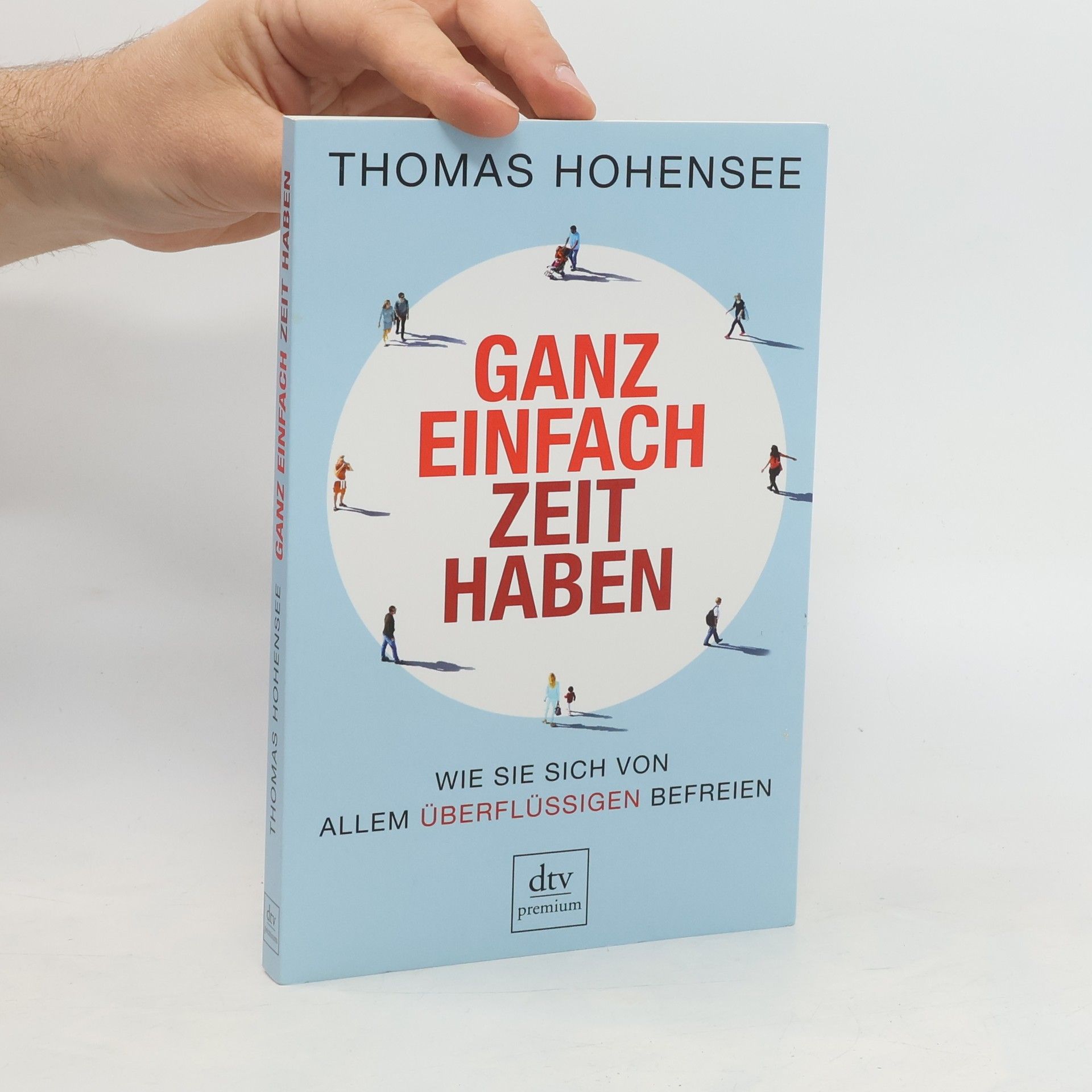 Thomas Hohensee Ganz einfach Zeit haben