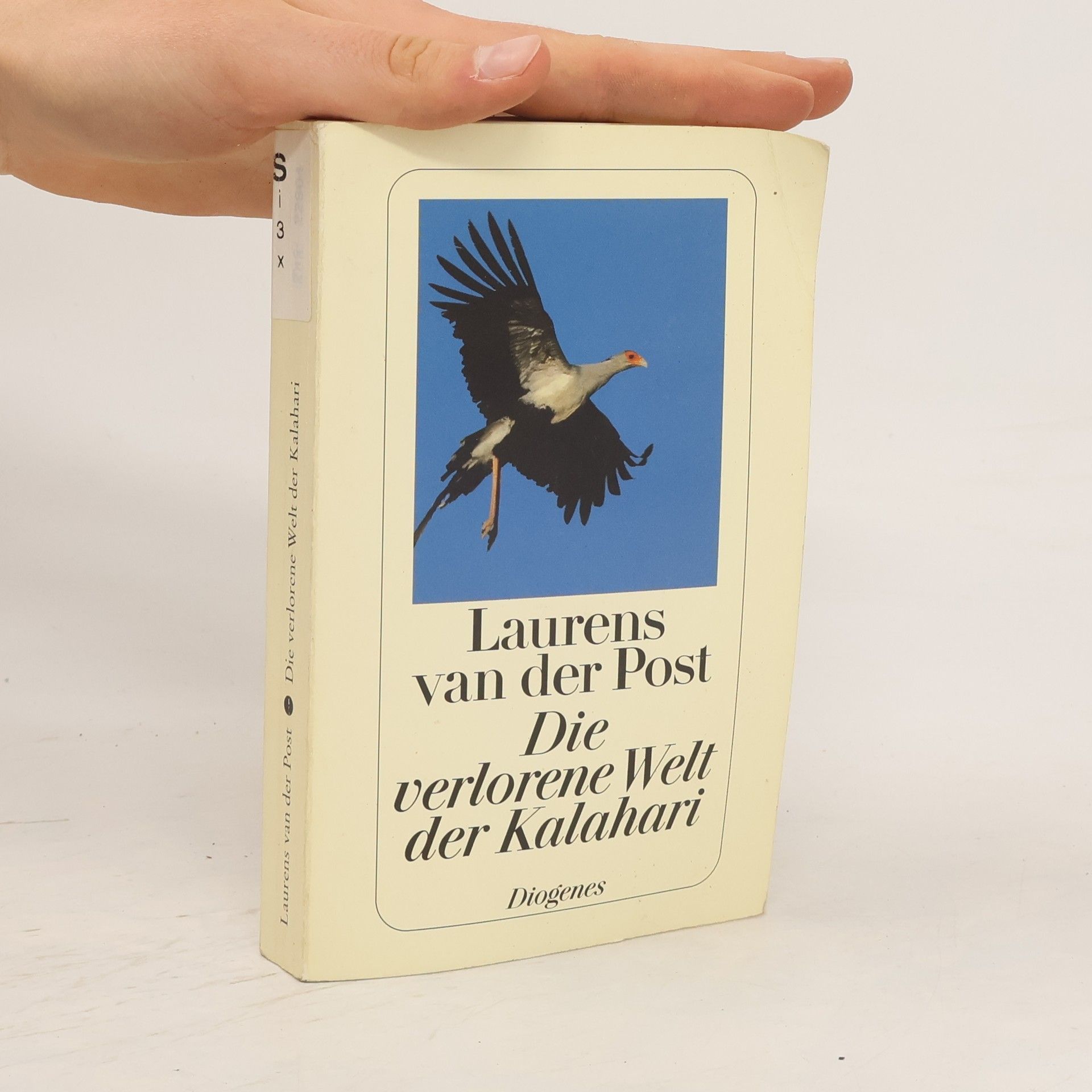 Laurens van der Post Die verlorene Welt der Kalahari