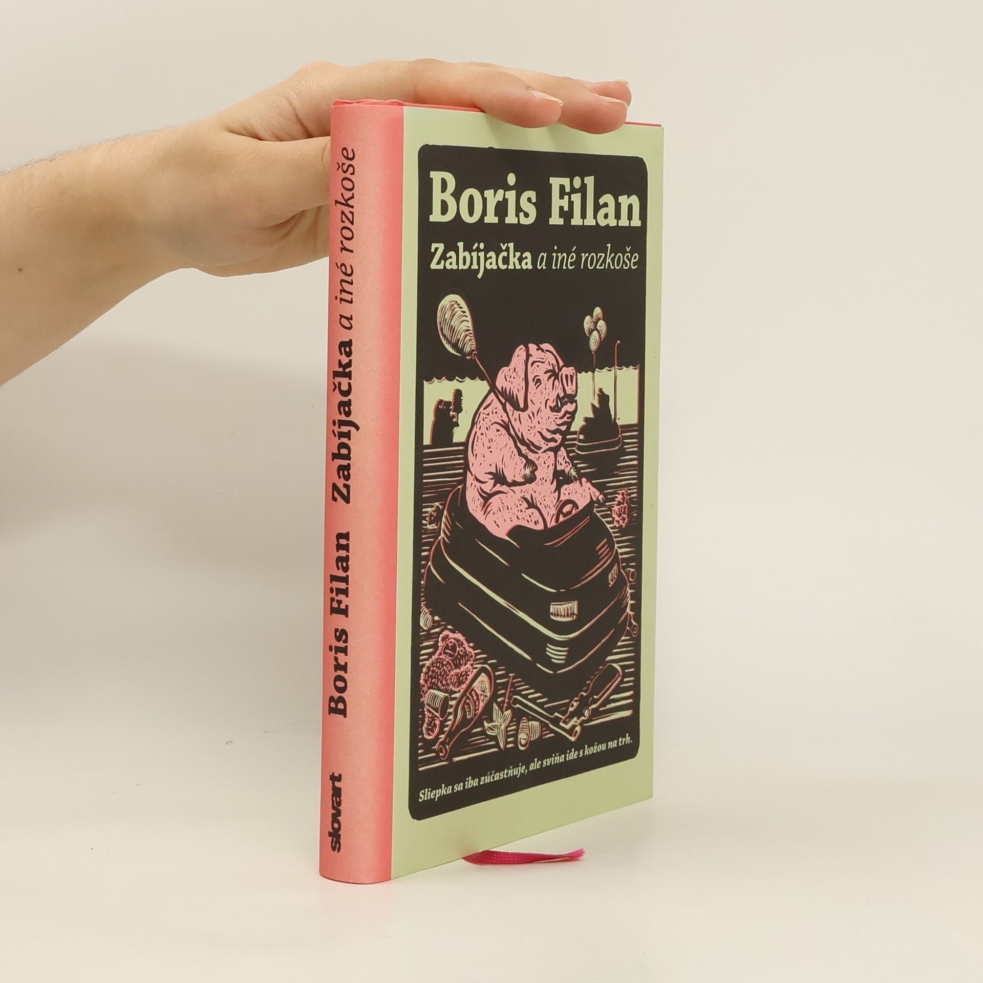 Boris Filan Zabíjačka a iné rozkoše