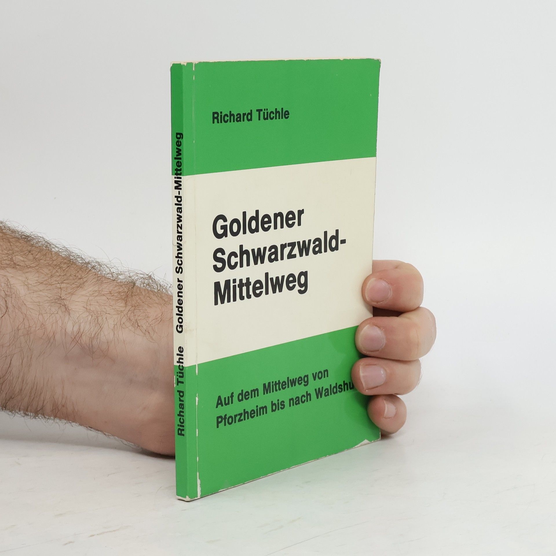 Richard Tüchle Goldener Schwarzwald-Mittelweg