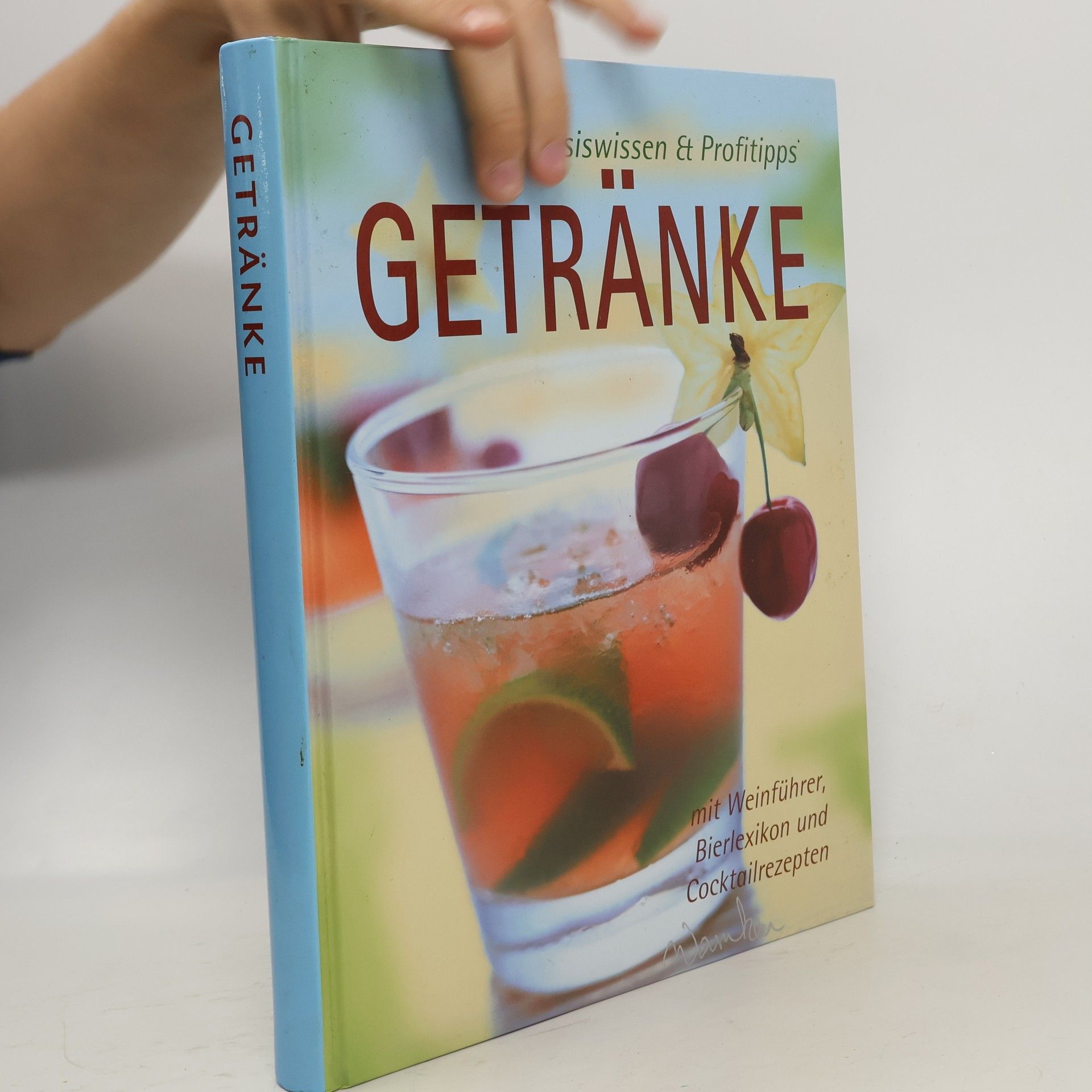 Autores varios Basiswissen & Profitipps. Getränk