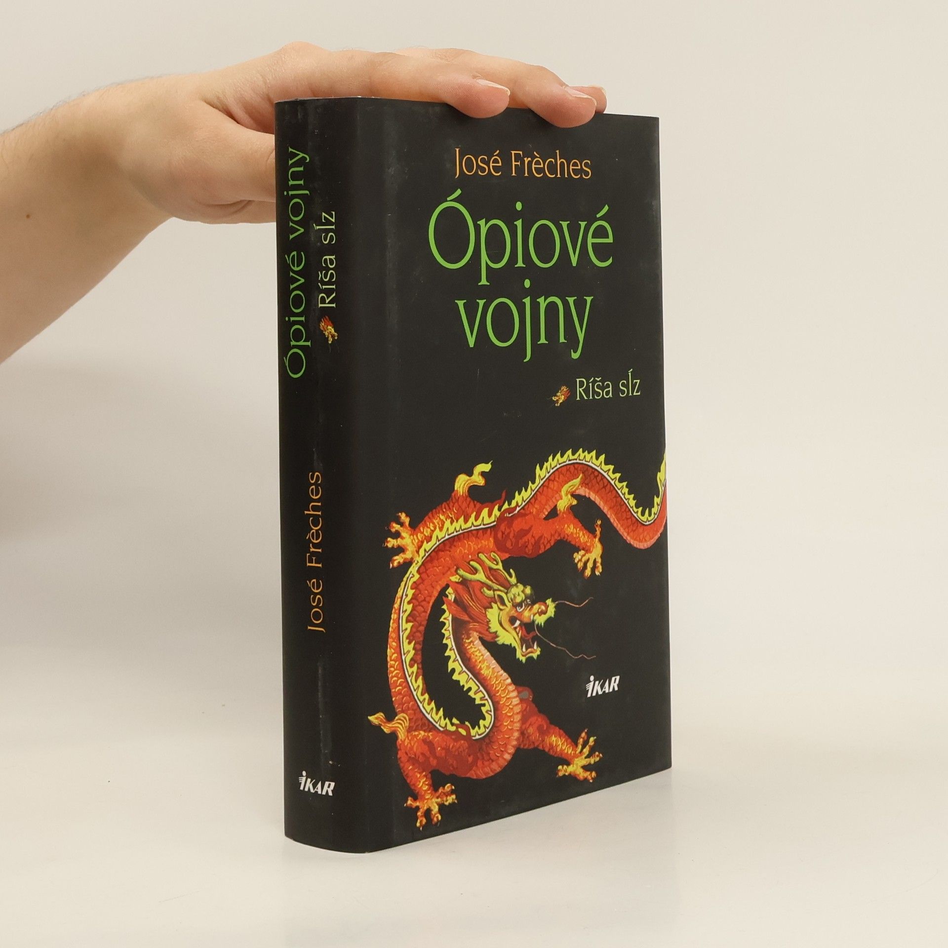 José Frèches Ópiové vojny