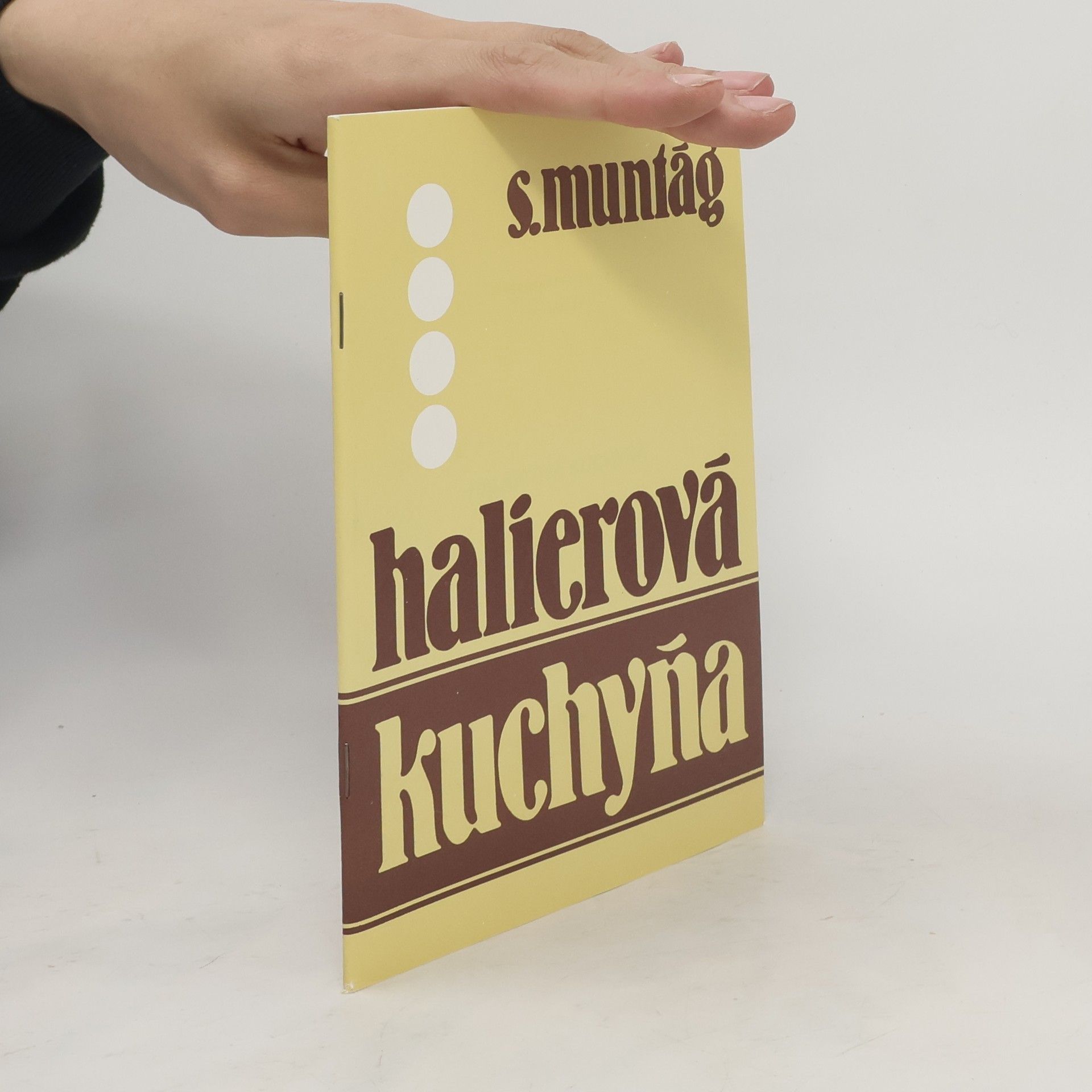 Stanislav Muntág Halierová kuchyňa