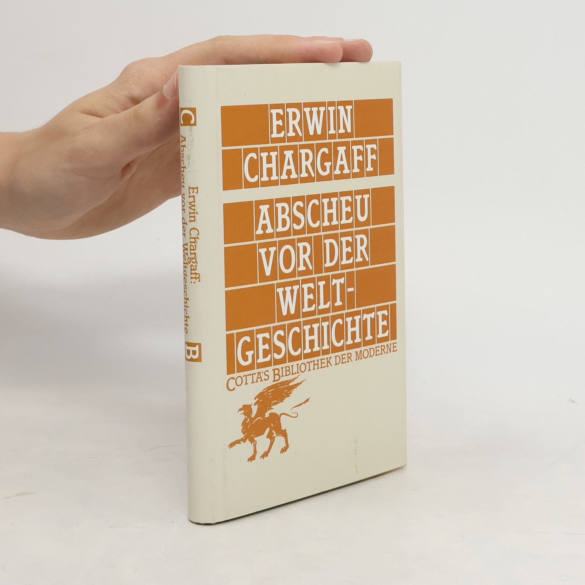 Erwin Chargaff Abscheu vor der Weltgeschichte