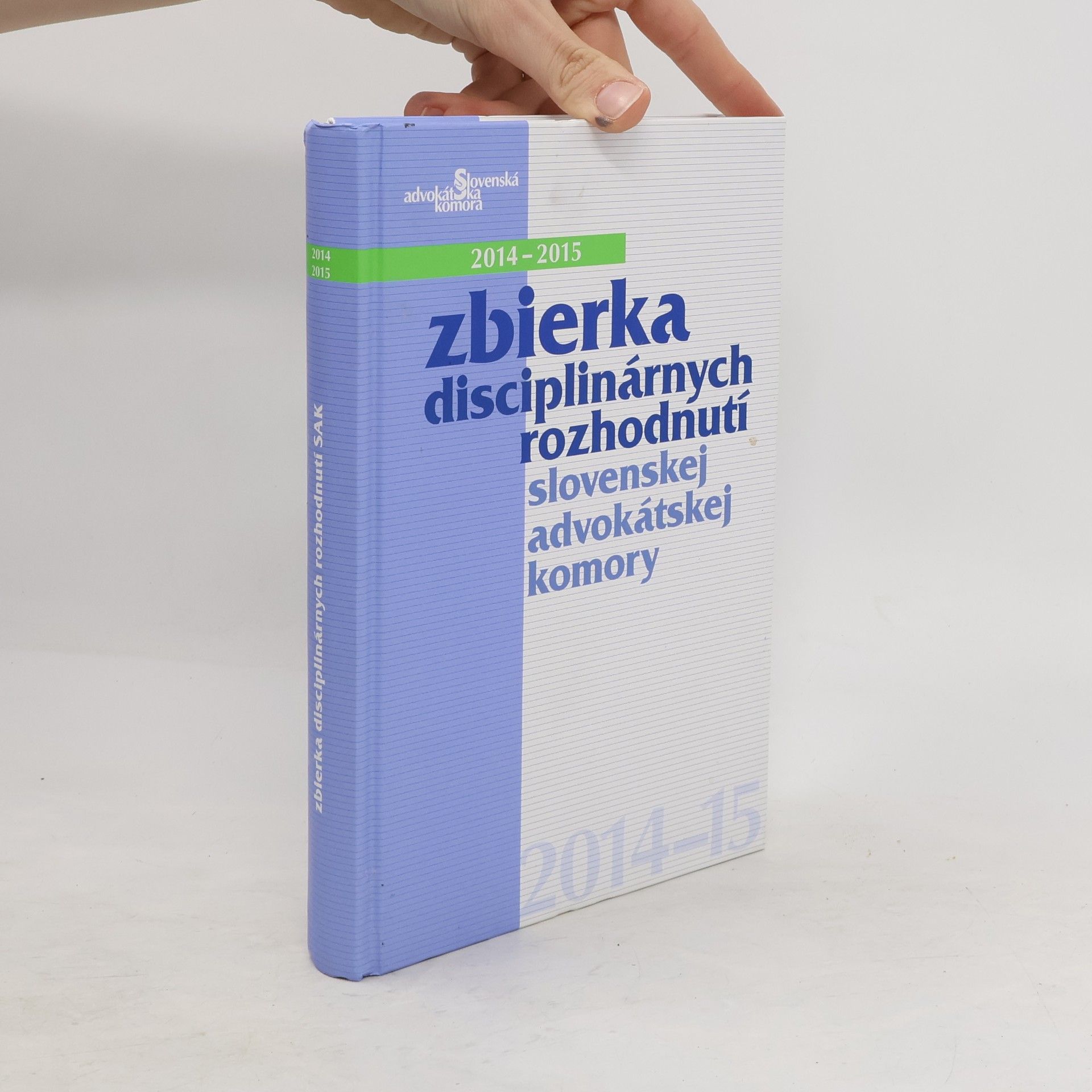 Peter Kerecman Zbierka disciplinárnych rozhodnutí slovenskej advokátskej komory 2014 - 2015