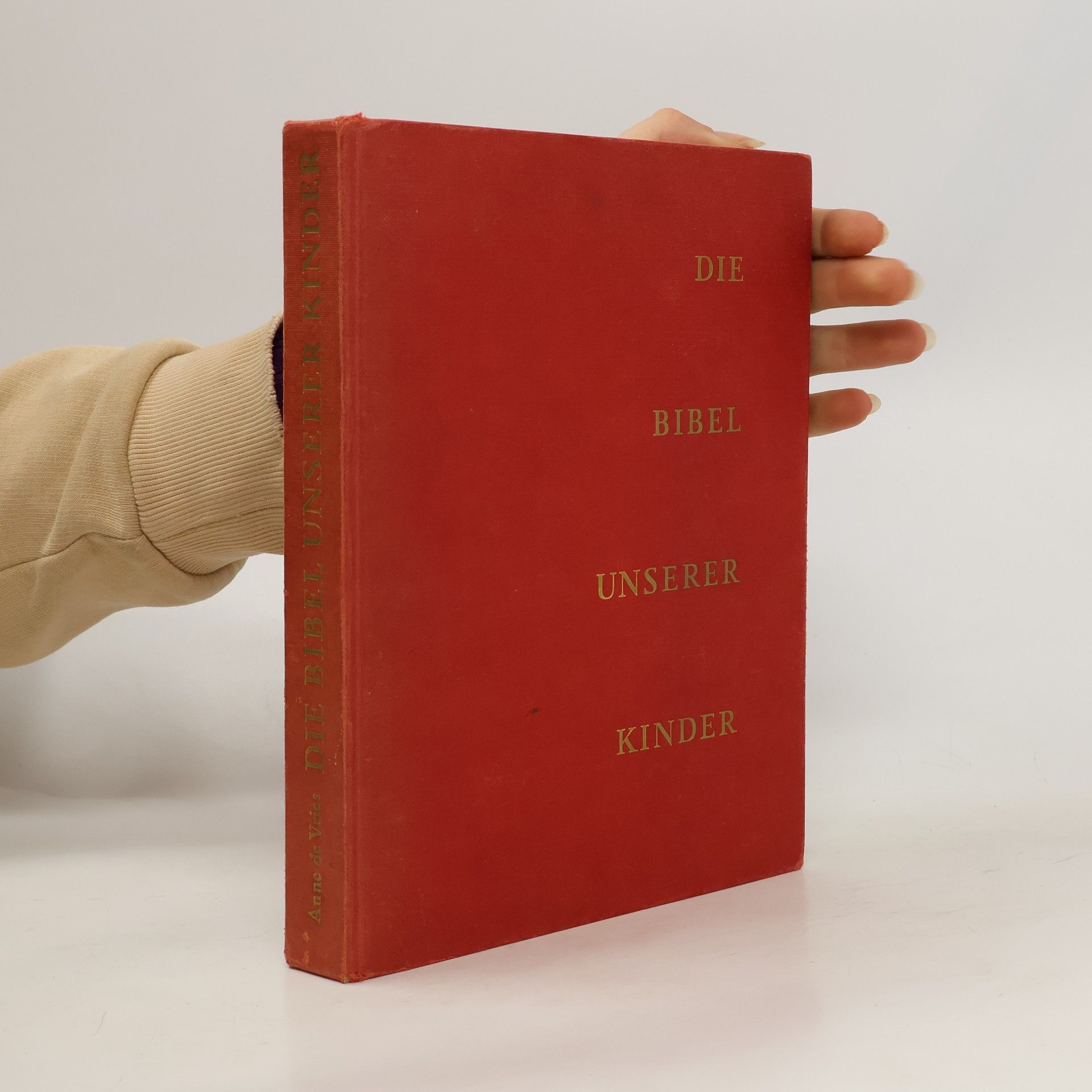 Anne de Vries Die Bibel unserer Kinder