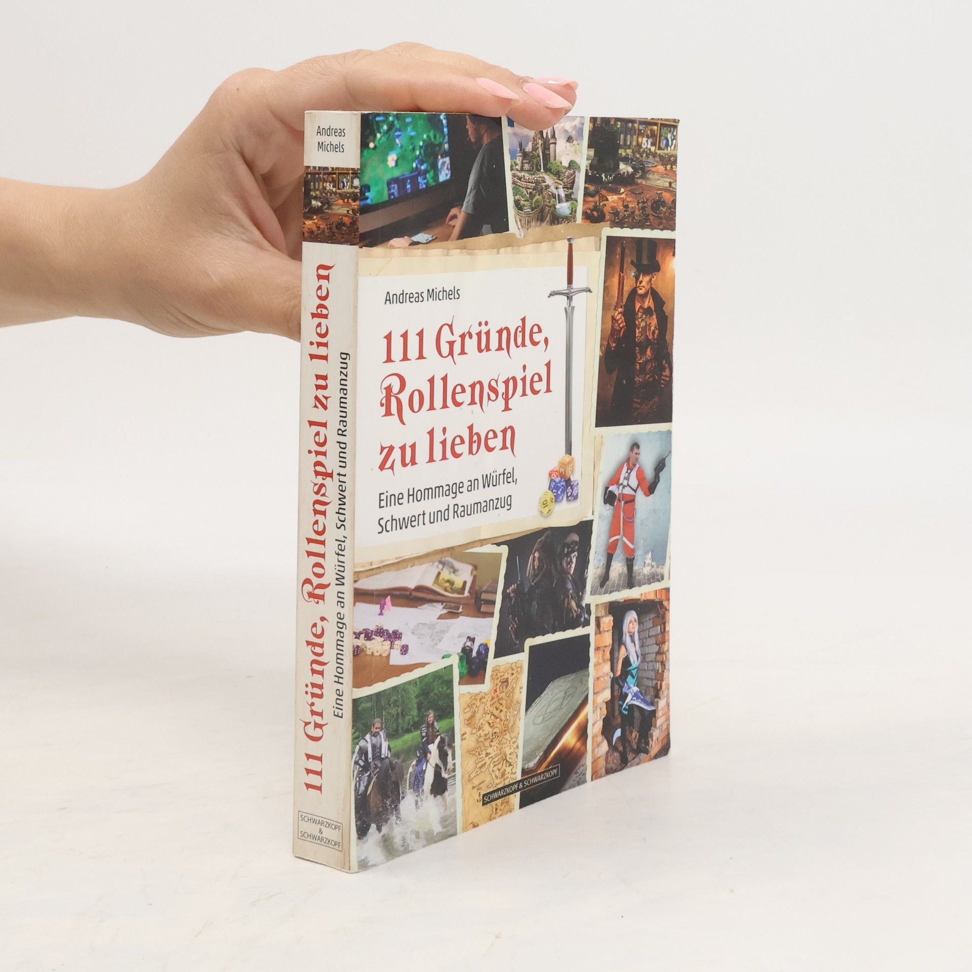 Andreas Michels 111 Gründe, Rollenspiel zu lieben