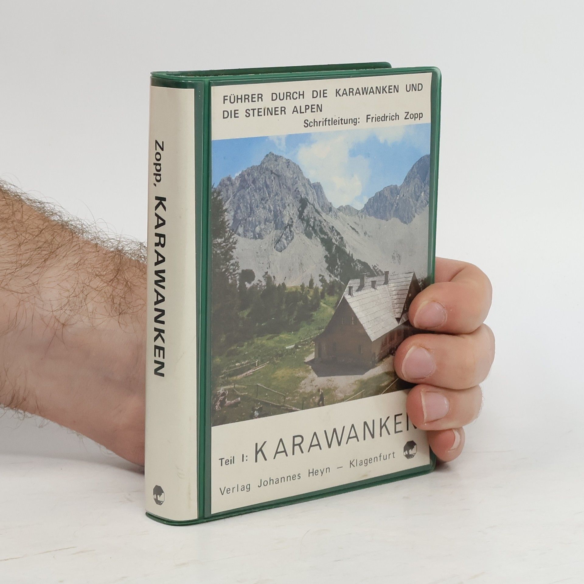 Friedrich Zopp Führer durch die Karawanken und die Steiner Alpen. Teil I, Karawanken