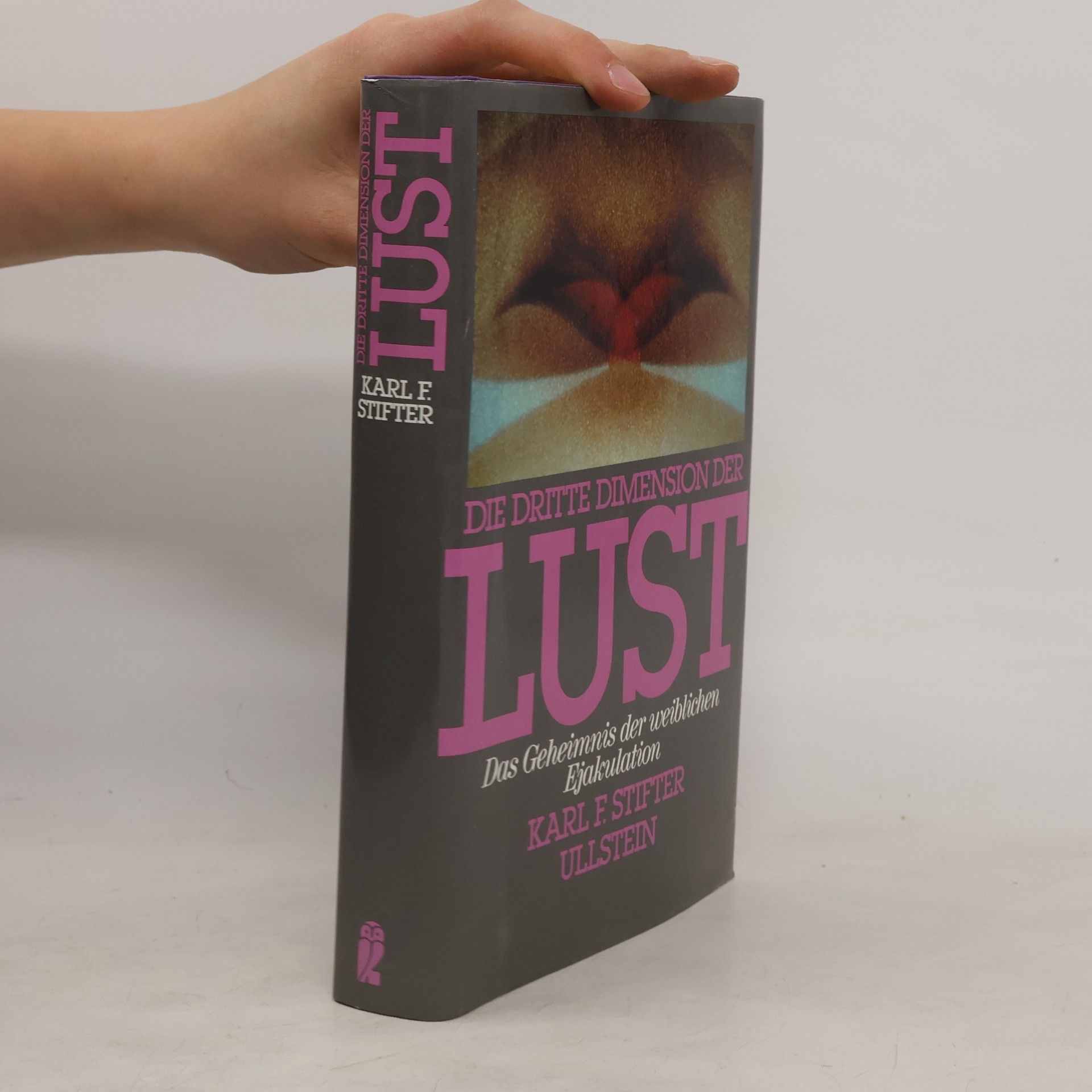 Karl F. Stifter Die dritte Dimension der Lust