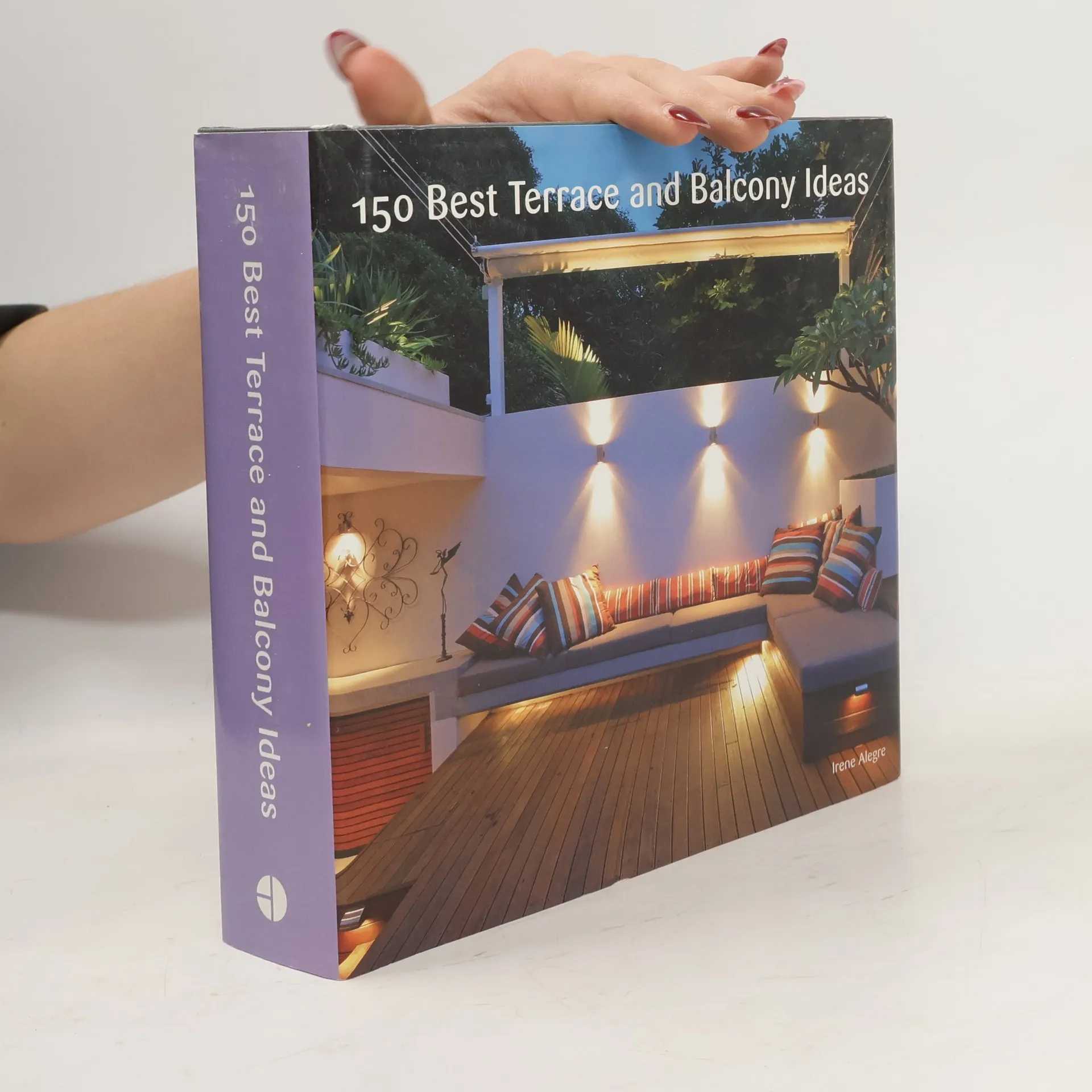 150 Best Terrace and Balcony Ideas | Book | Hardcover | Irene Alegre | EN