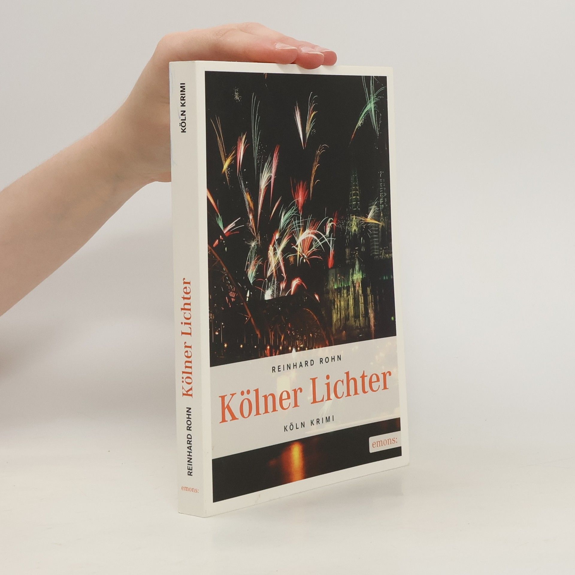 Reinhard Rohn Kölner Lichter