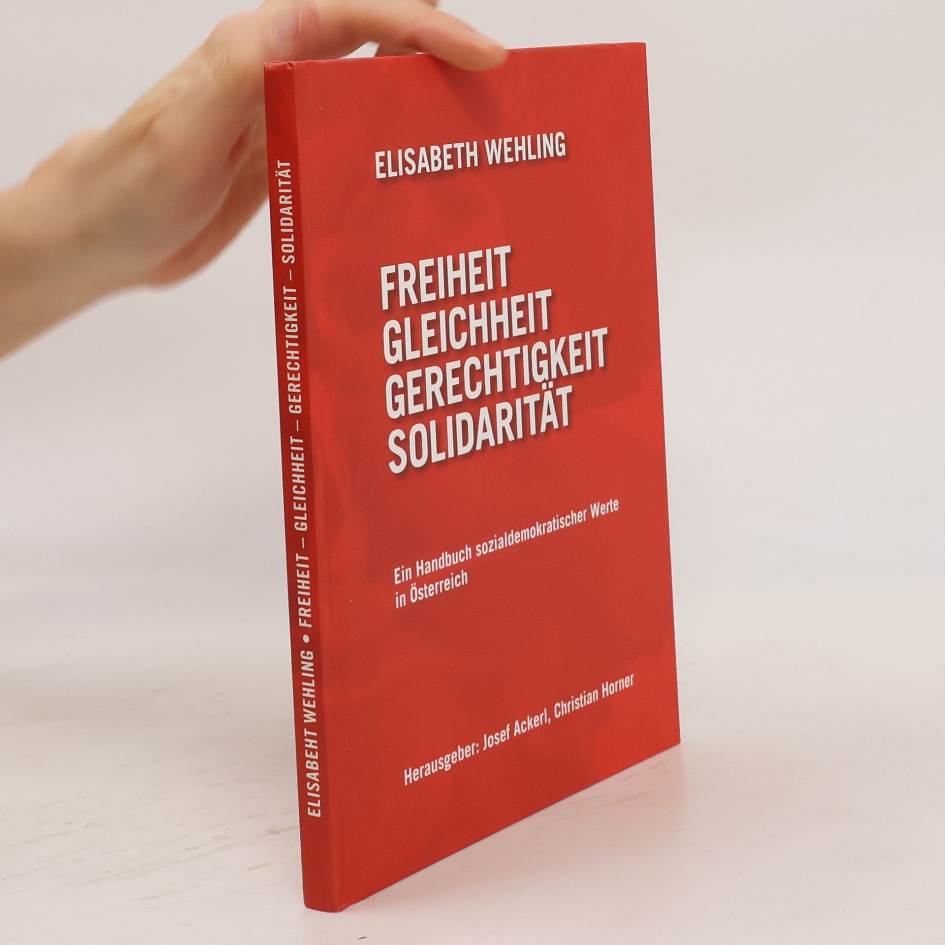 Elisabeth Wehling Freiheit, Gleichheit, Gerechtigkeit, Solidarität