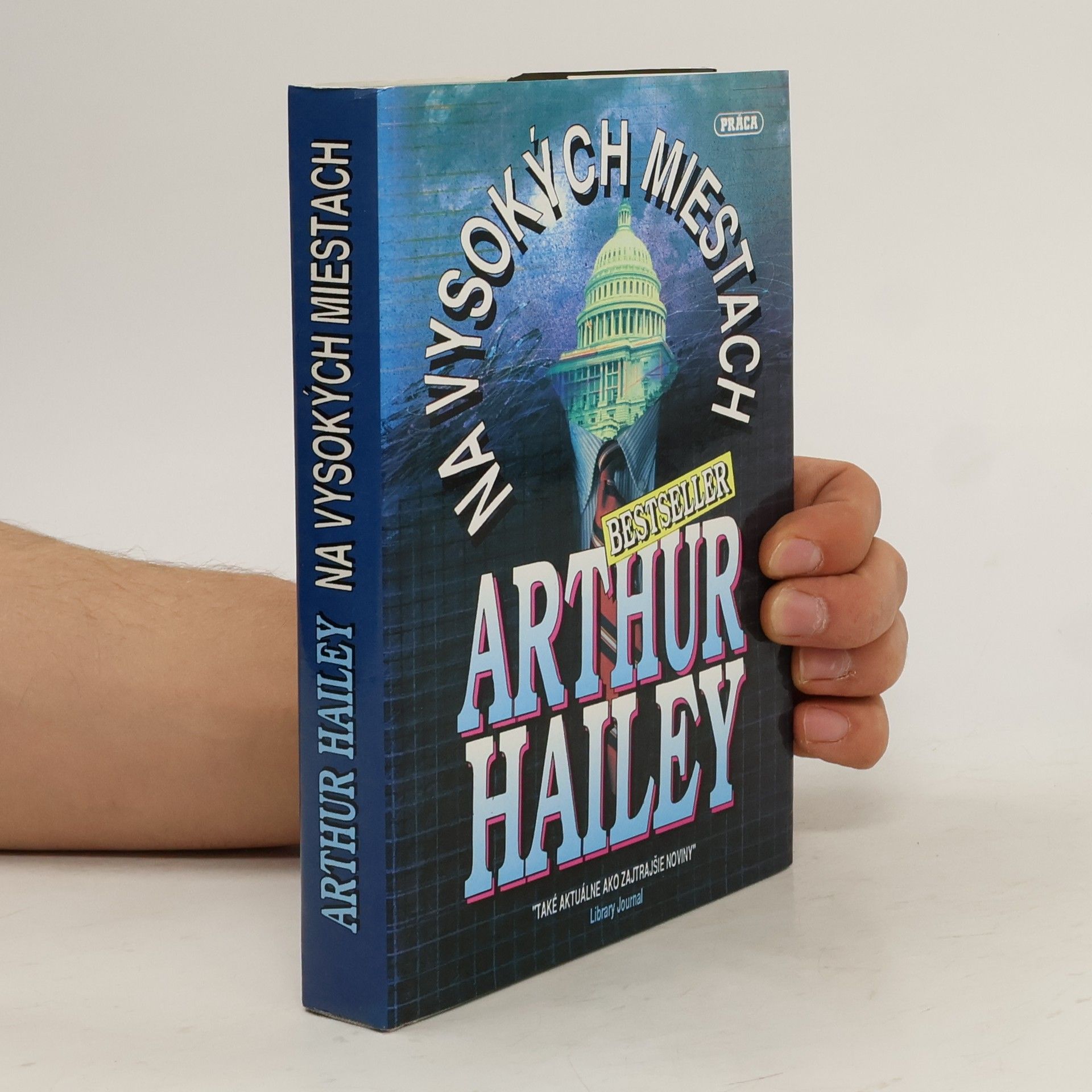 Arthur Hailey Na vysokých miestach
