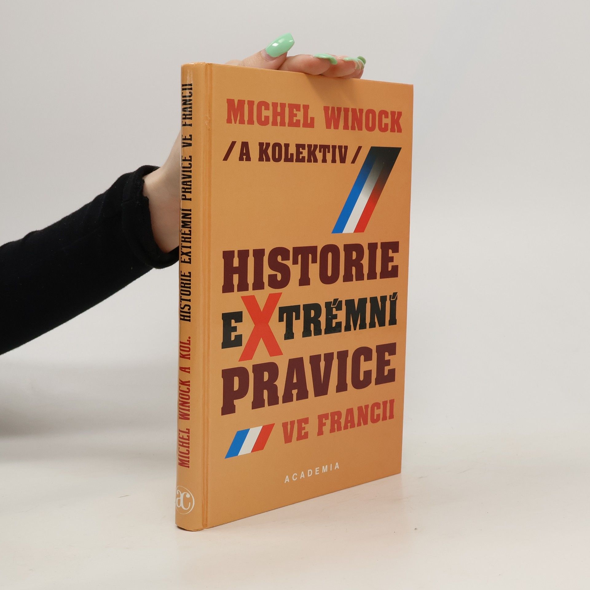 Michel Winock Historie extrémní pravice ve Francii