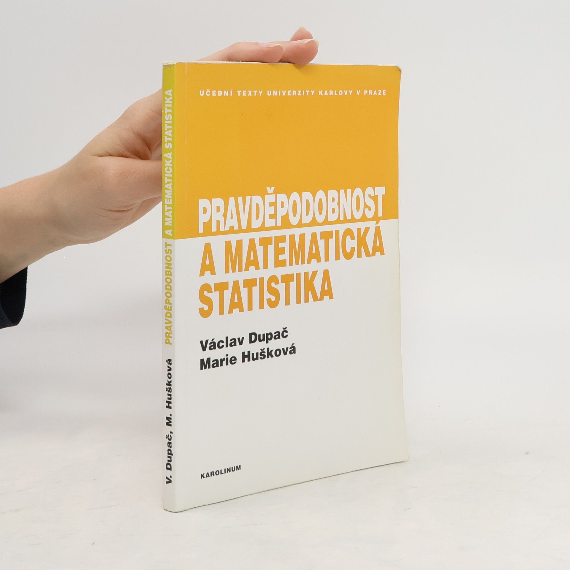 Václav Dupač Pravděpodobnost a matematická statistika