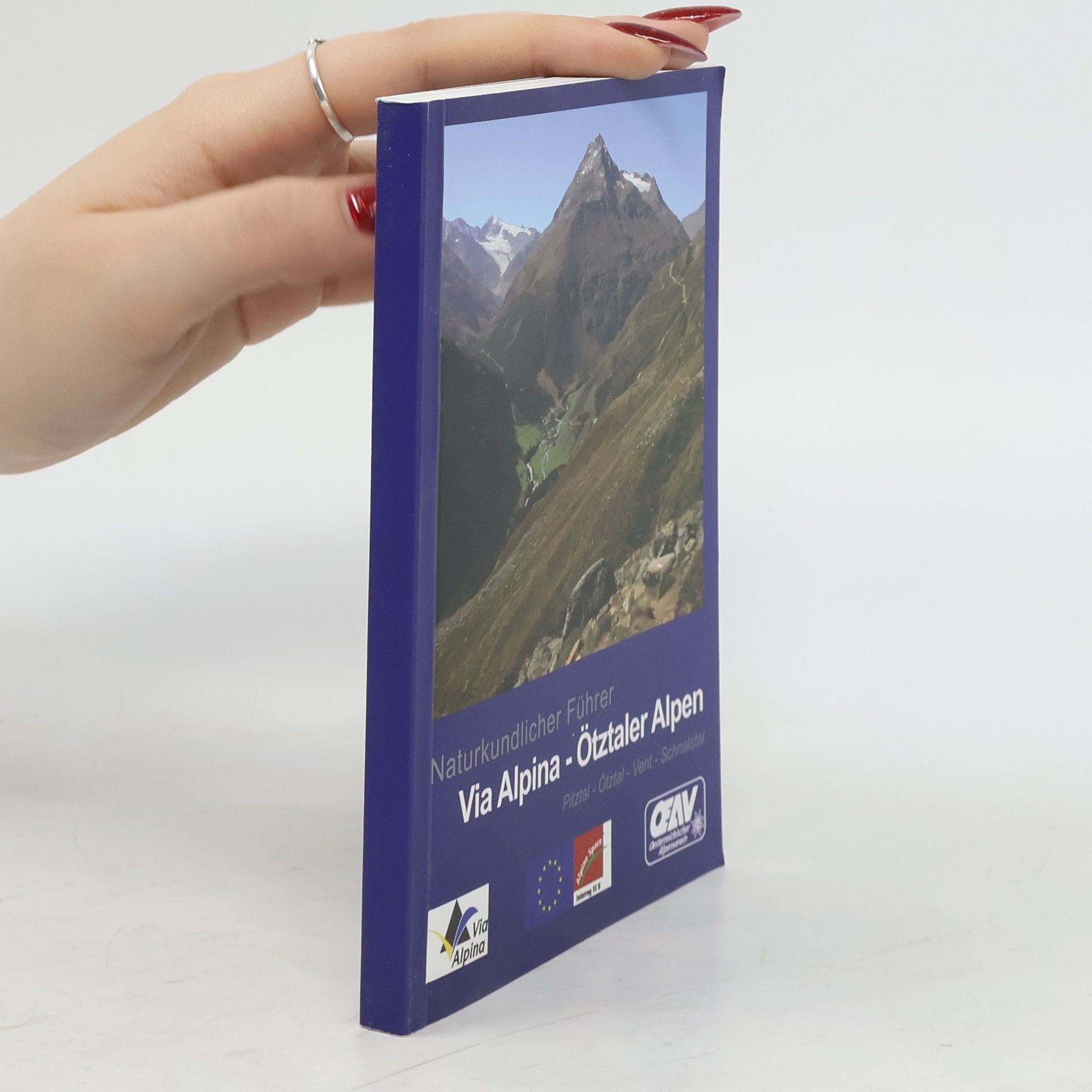 Autorenkollektiv Naturkundlicher Führer. Via Alpina - Ötztaler Alpen