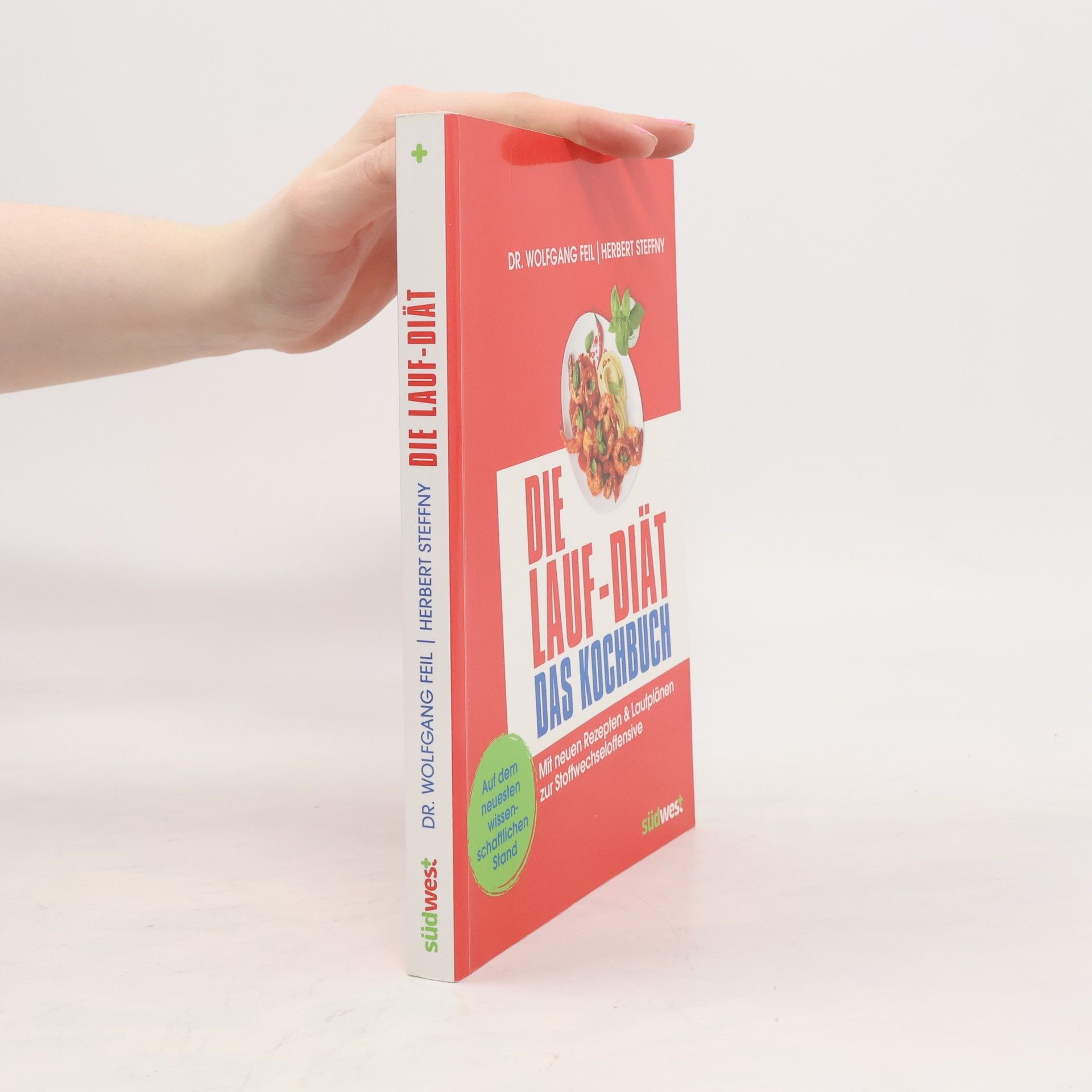 Wolfgang Feil Die Lauf-Diät - das Kochbuch