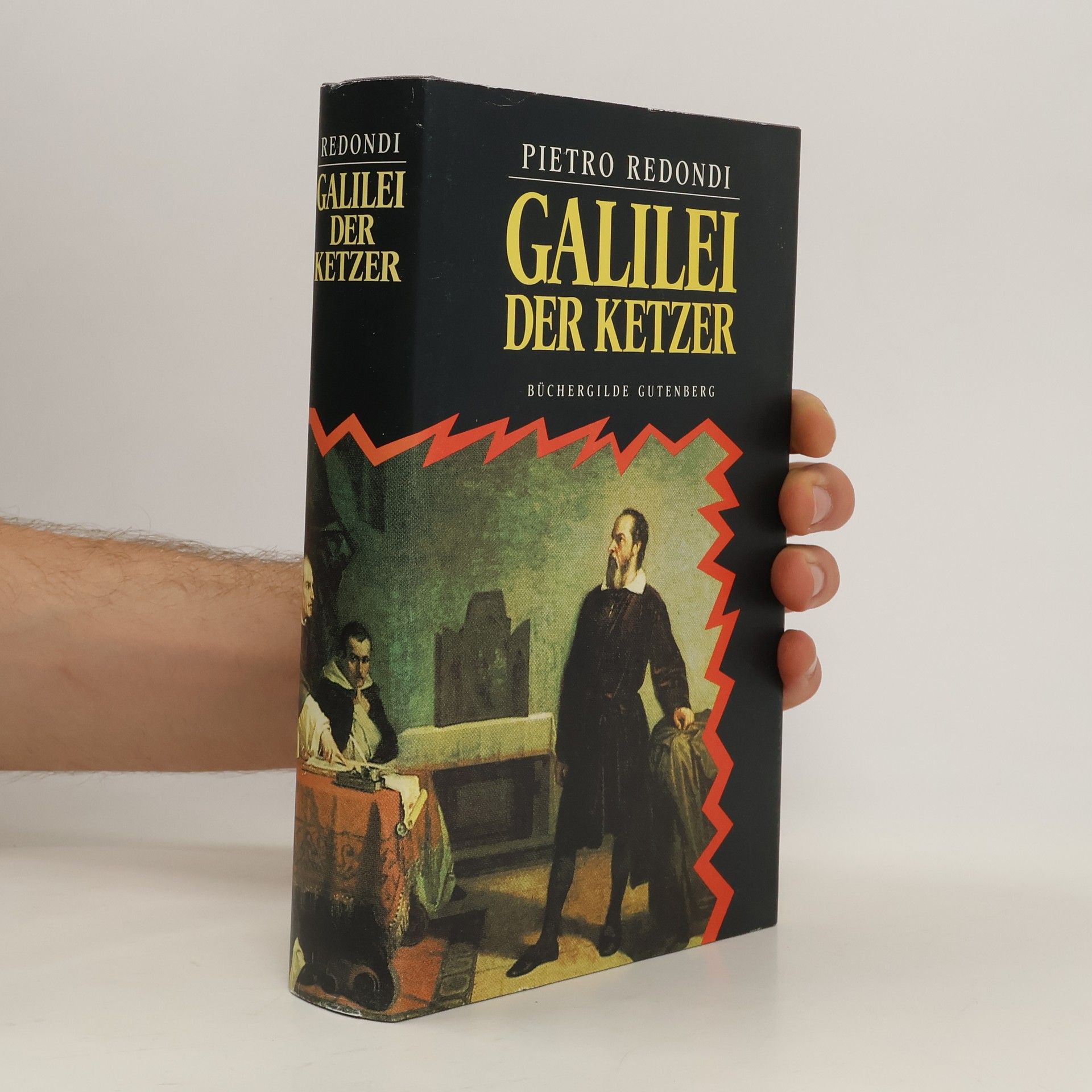 Pietro Redondi Galilei - der Ketzer