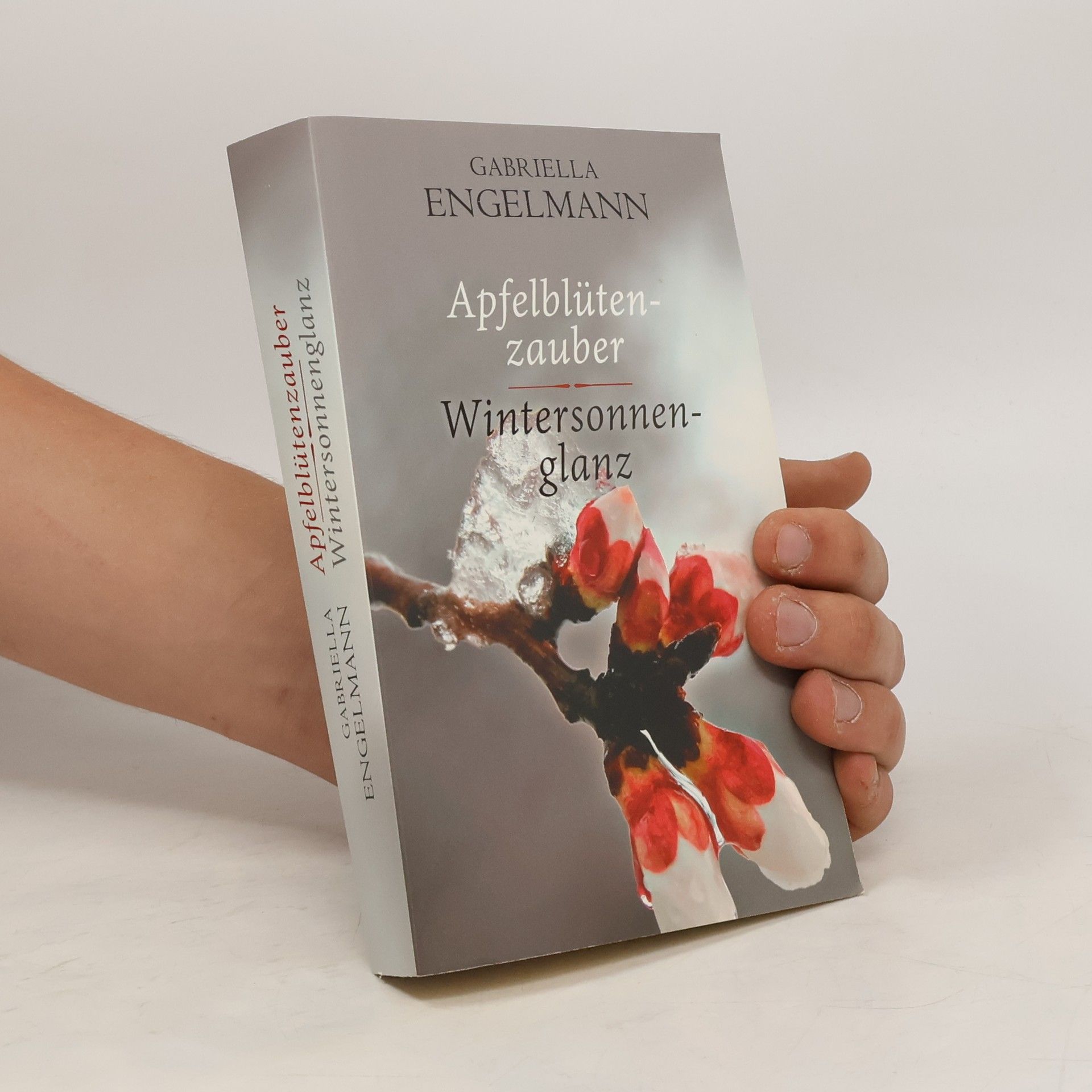 Gabriella Engelmann Apfelblütenzauber. Wintersonnenglanz