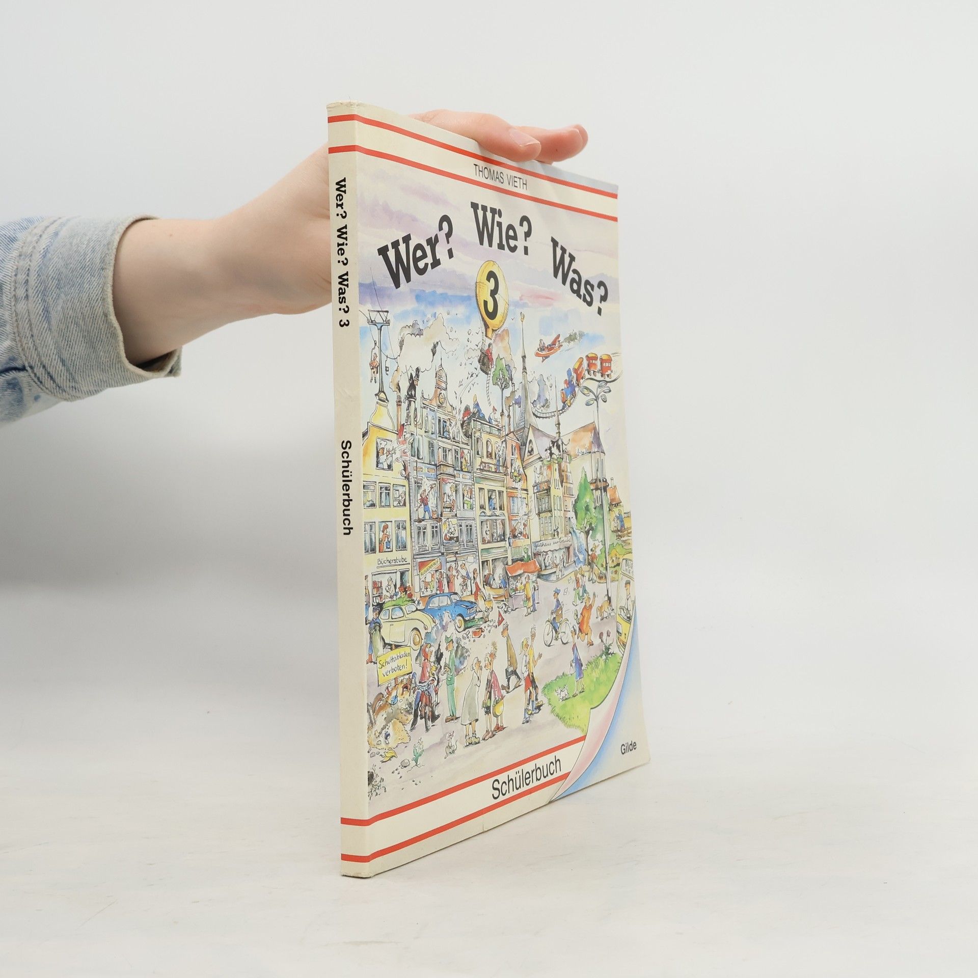 Thomas Vieth Wer? Wie? Was? 3 Schülerbuch Stufe 3