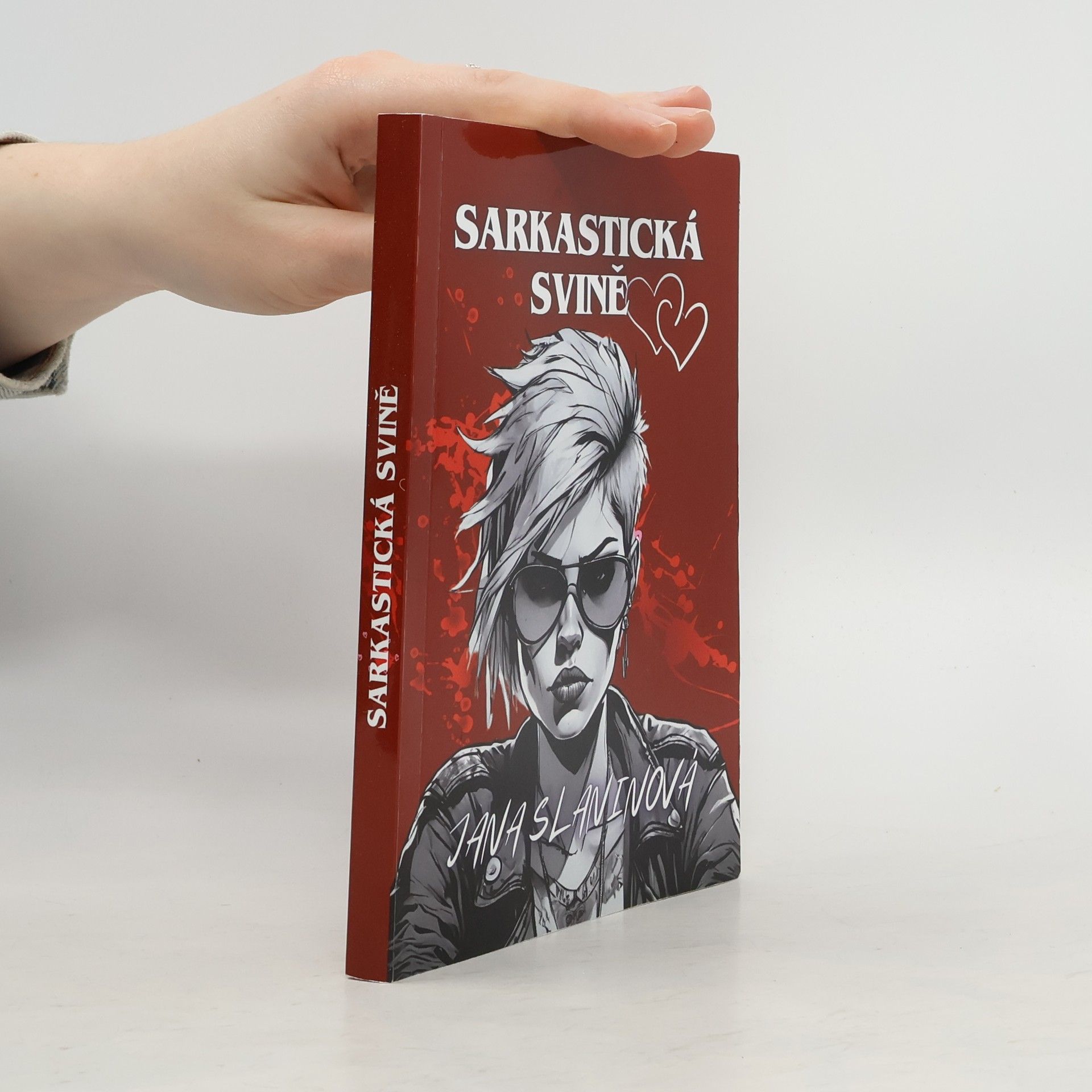 Jana Slaninová Sarkastická svině
