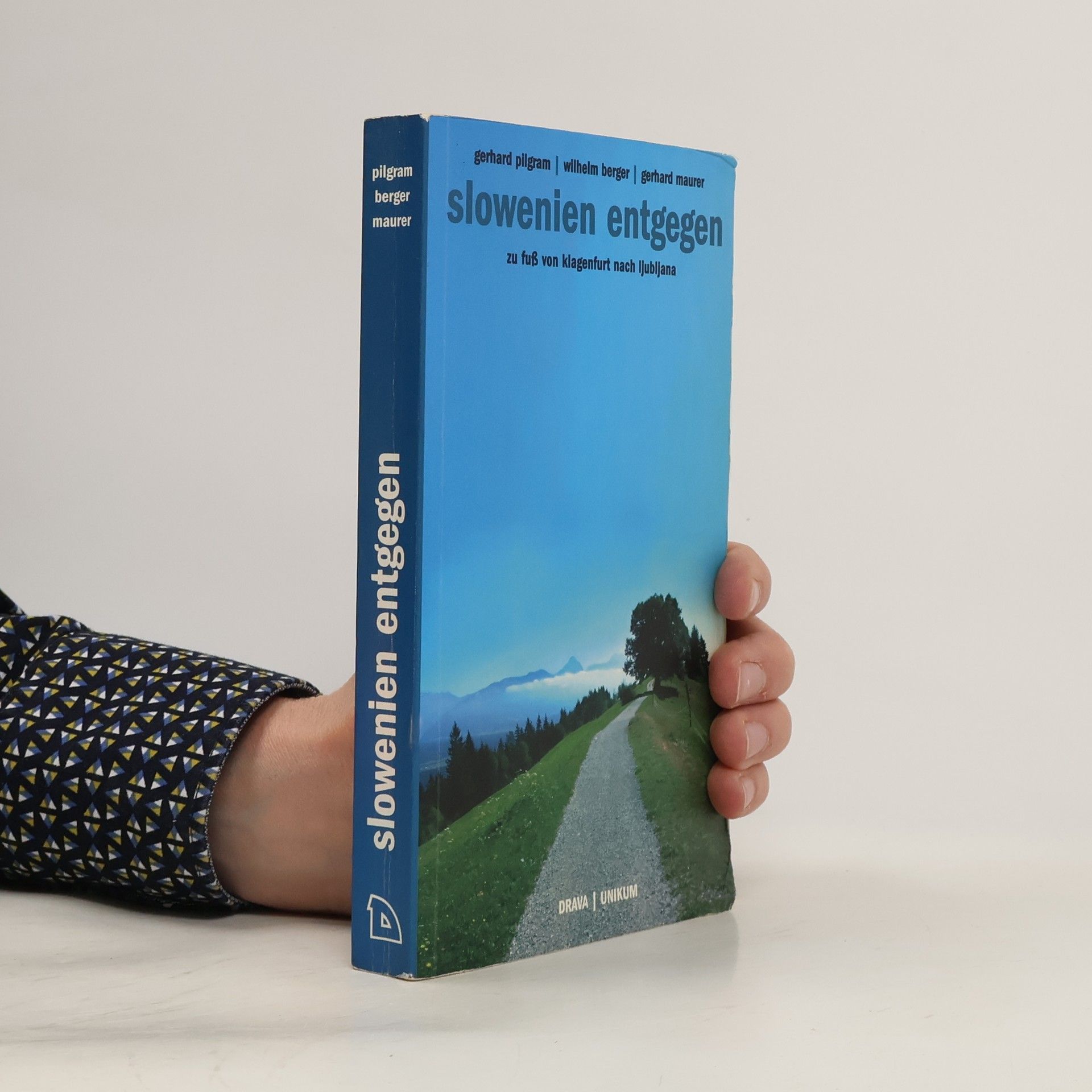 Gerhard Pilgram Slowenien entgegen