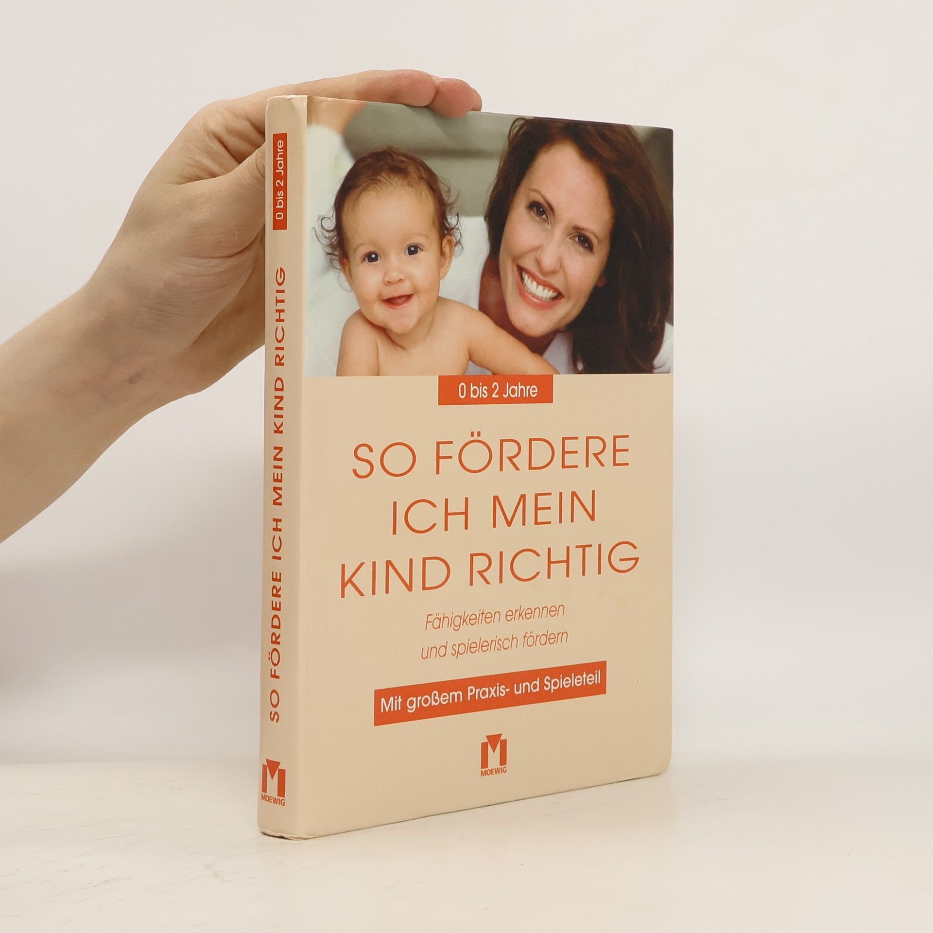 Kirsten Sonntag So fördere ich mein Kind richtig