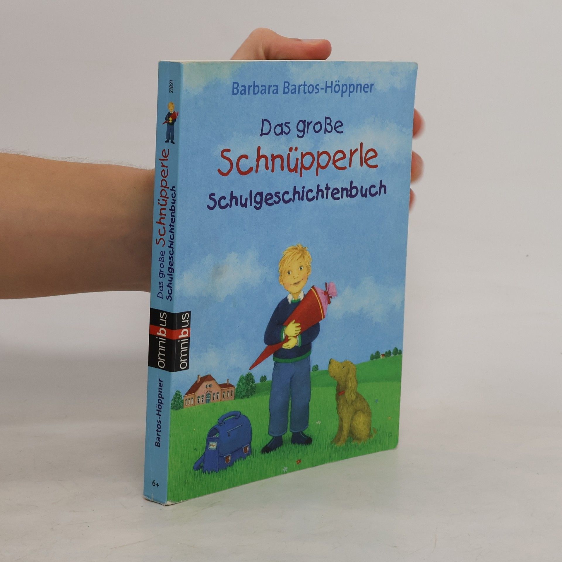 Barbara Bartos-Höppner Das große Schnüpperle-Schulgeschichtenbuch
