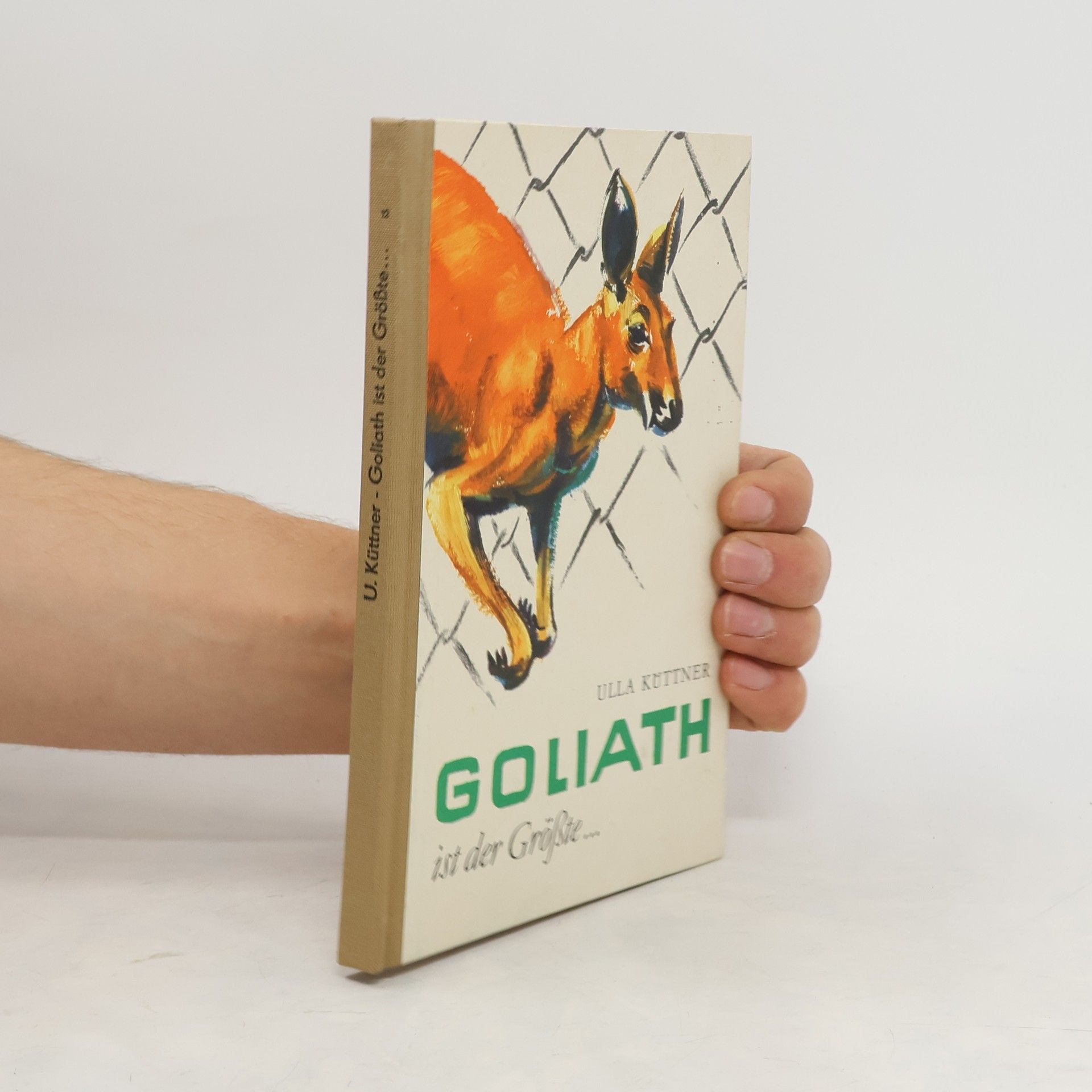 Ulla Küttner Goliath ist der Größte