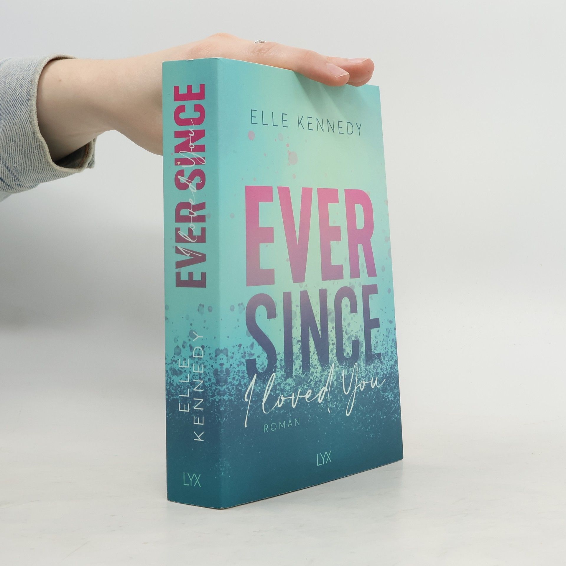 Elle Kennedy Ever Since I Loved You