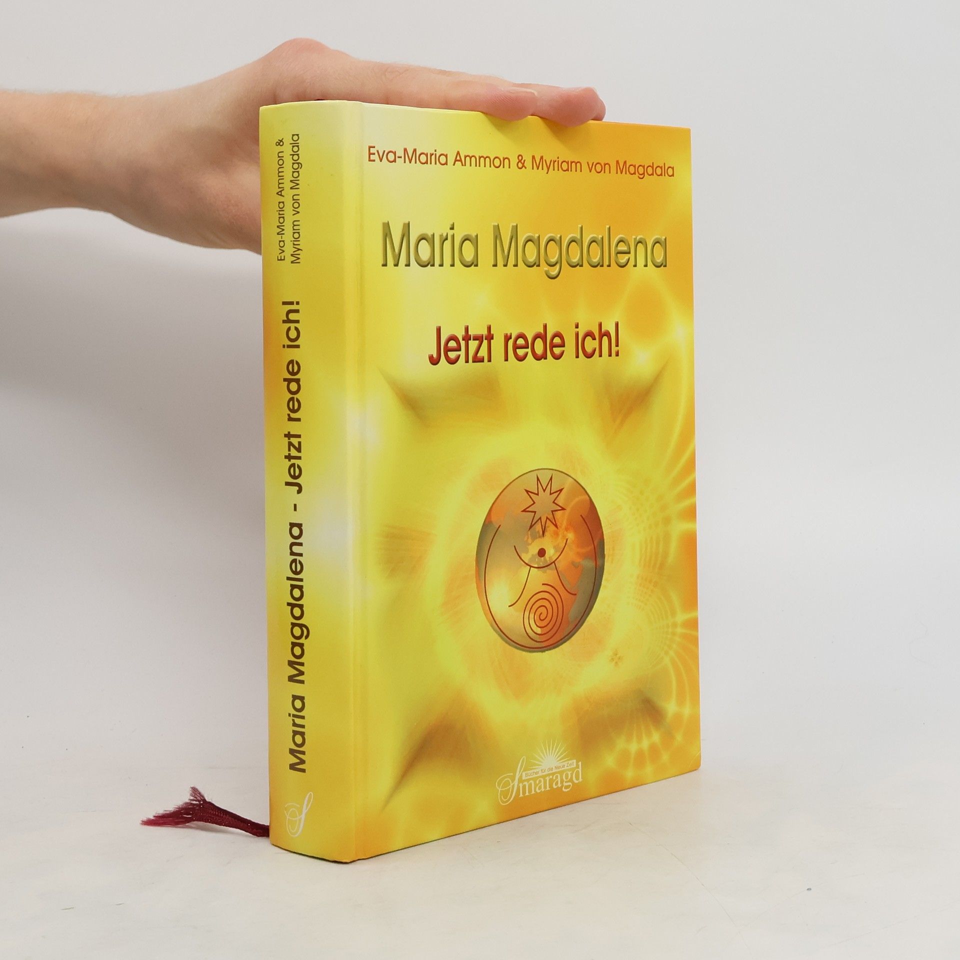 Eva-Maria Ammon Maria Magdalena - jetzt rede ich!