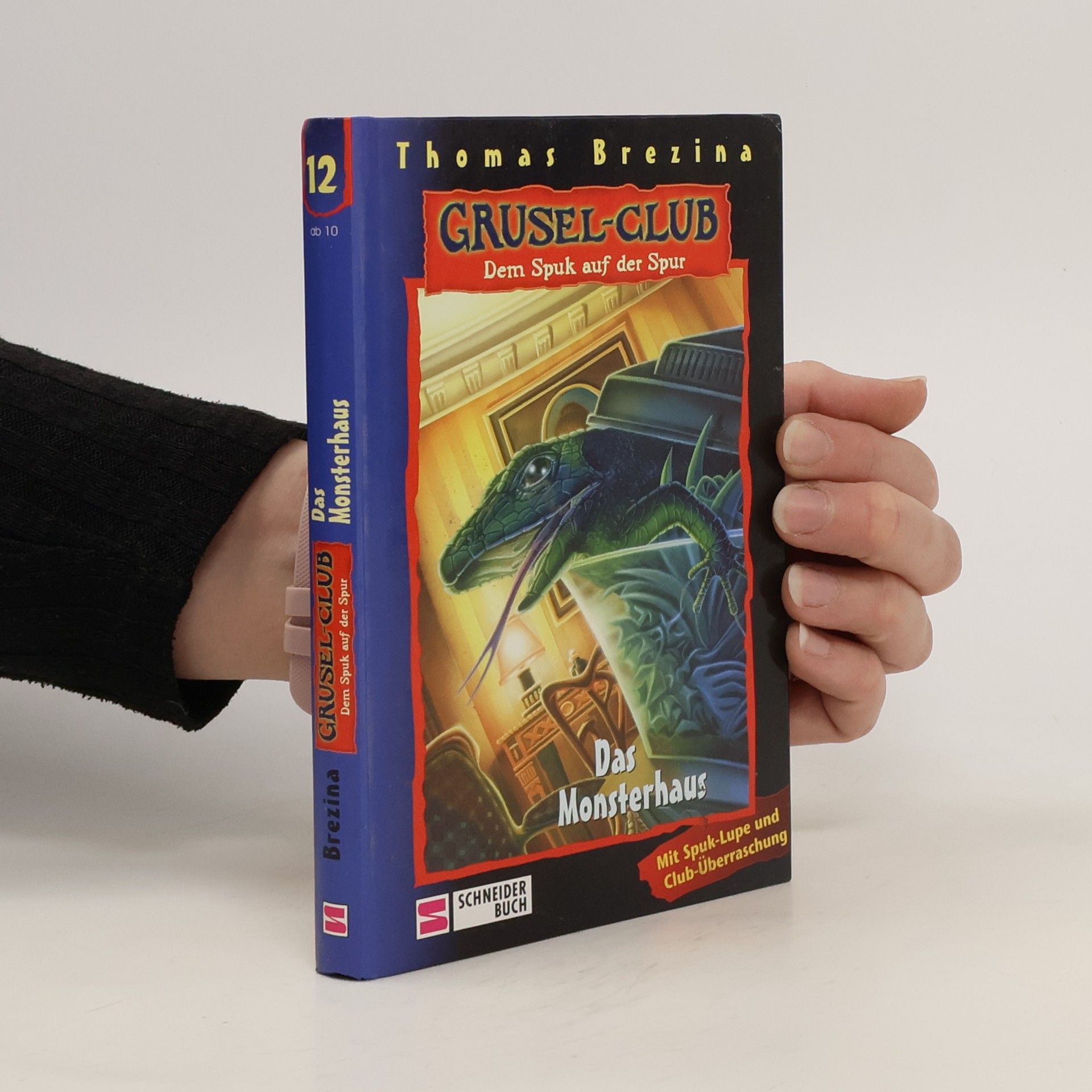 Thomas Brezina Grusel-Club - Dem Spuk auf der Spur, Band 12. Das Monsterhaus