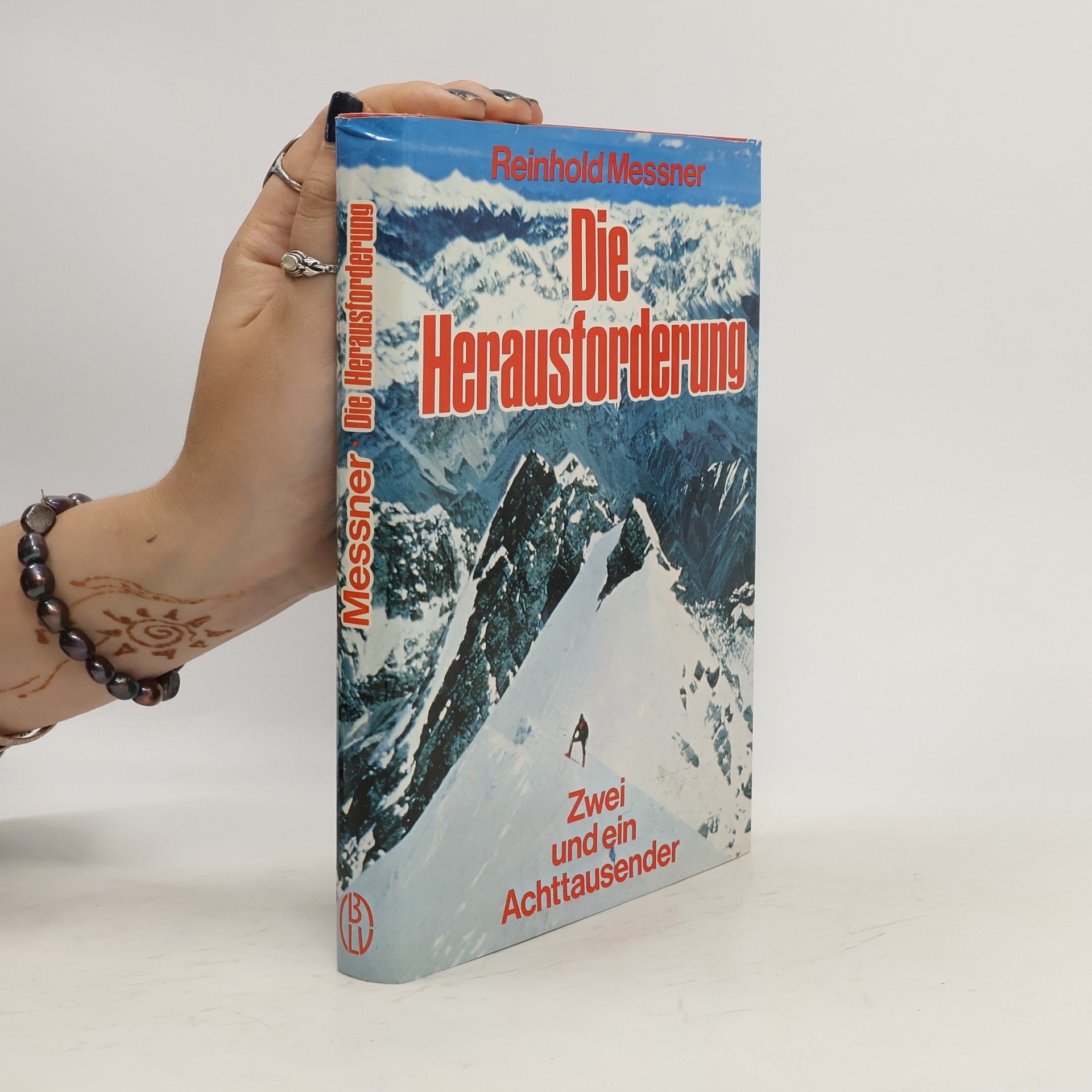 Reinhold Messner Die Herausforderung
