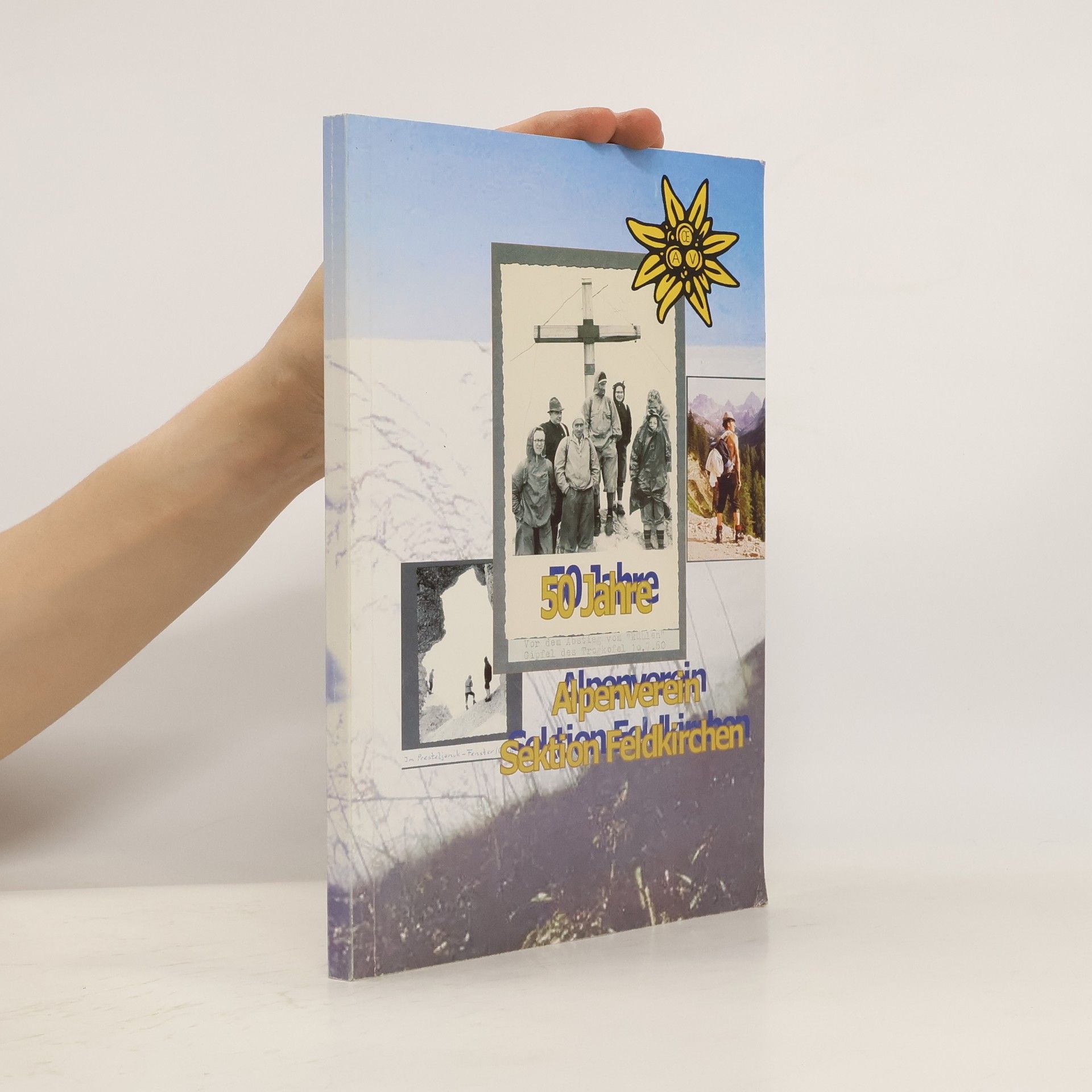 Collectif d'auteurs 50 Jahre Alpenverein Sektion Feldkirchen