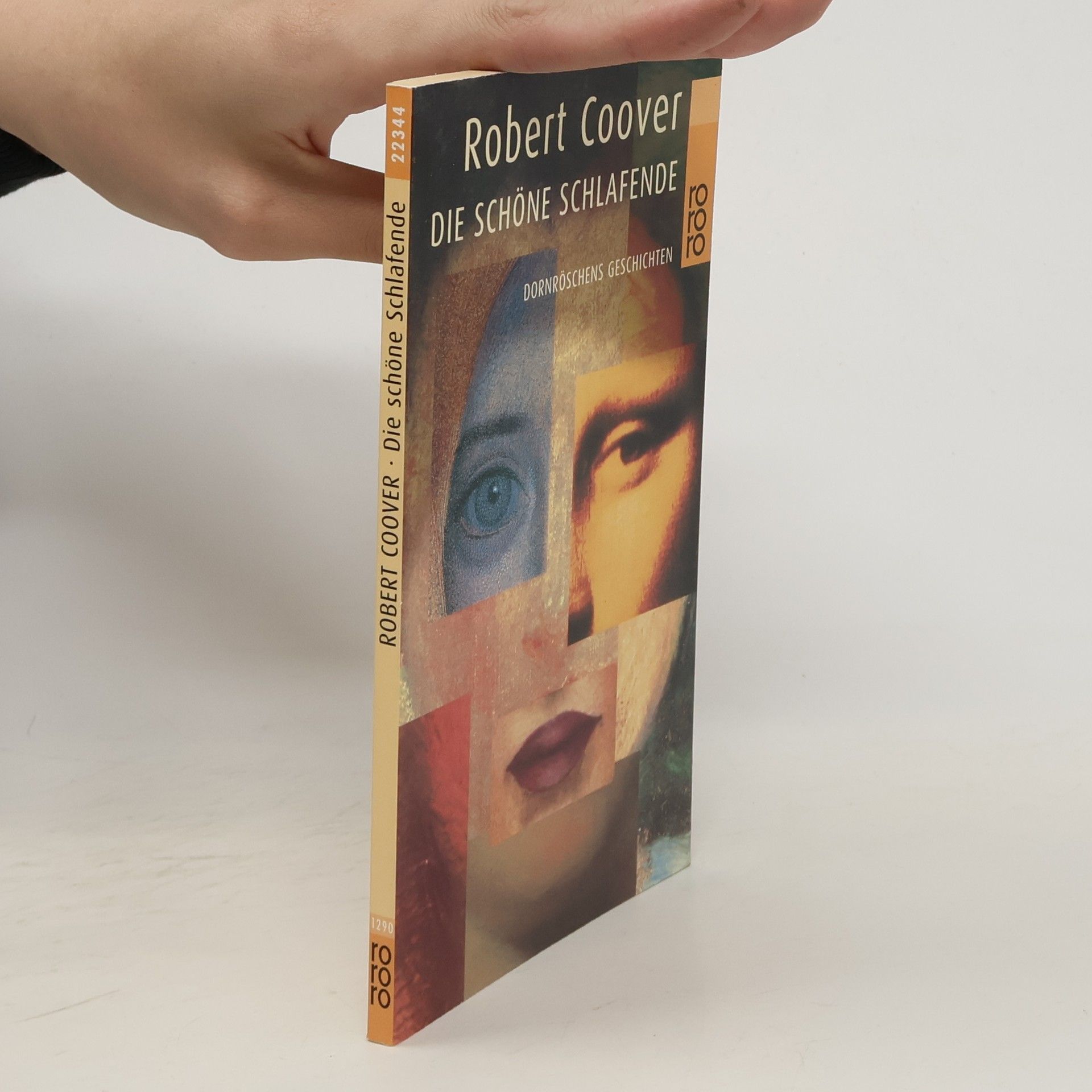 Robert Coover Die schönende Schlafende. Dornröschens Geschichten. Dtsch. v. Gerd Burger