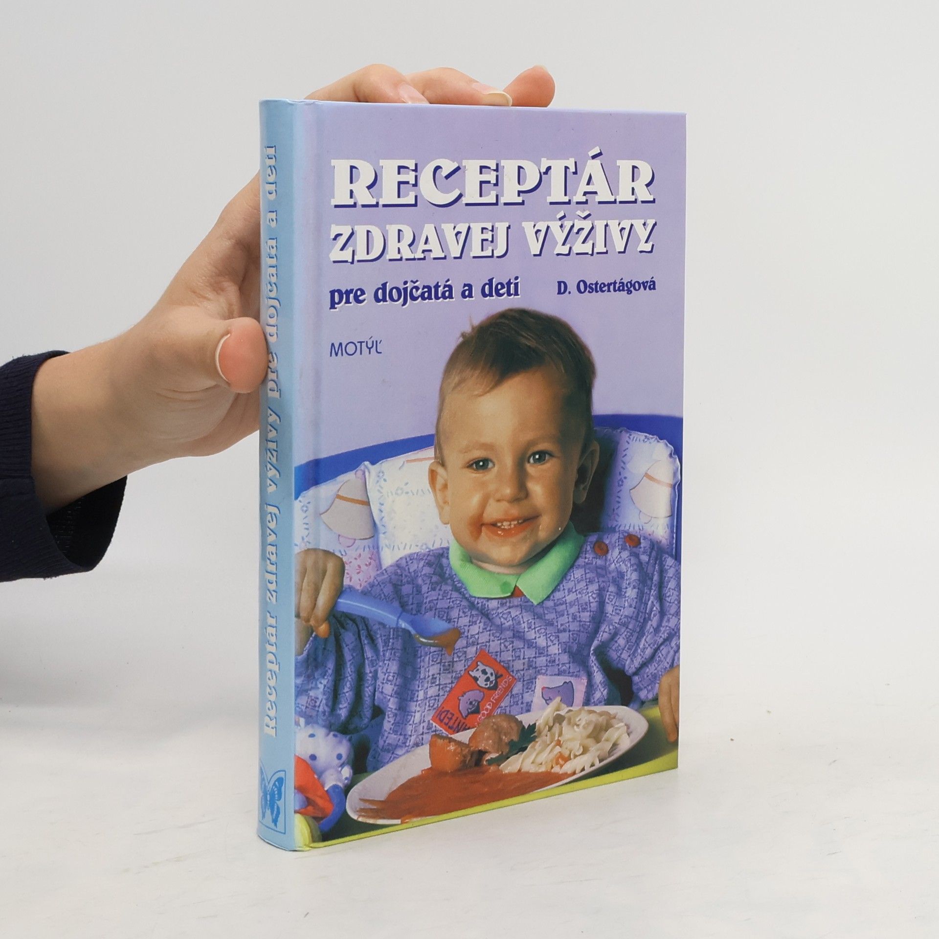 Ostertágová Daša Receptár zdravej výživy pre dojčatá a deti