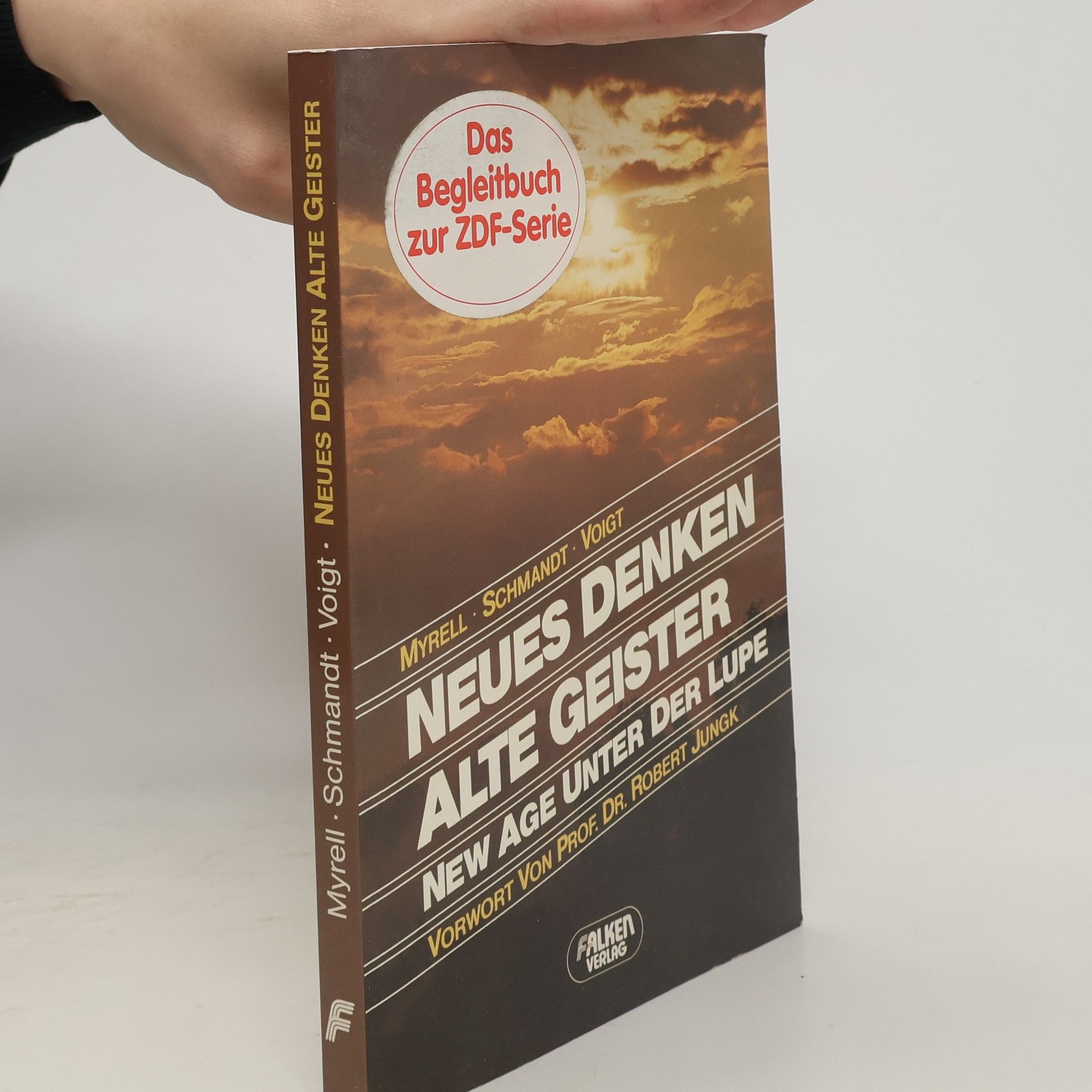 Günter Myrell Neues Denken - alte Geister