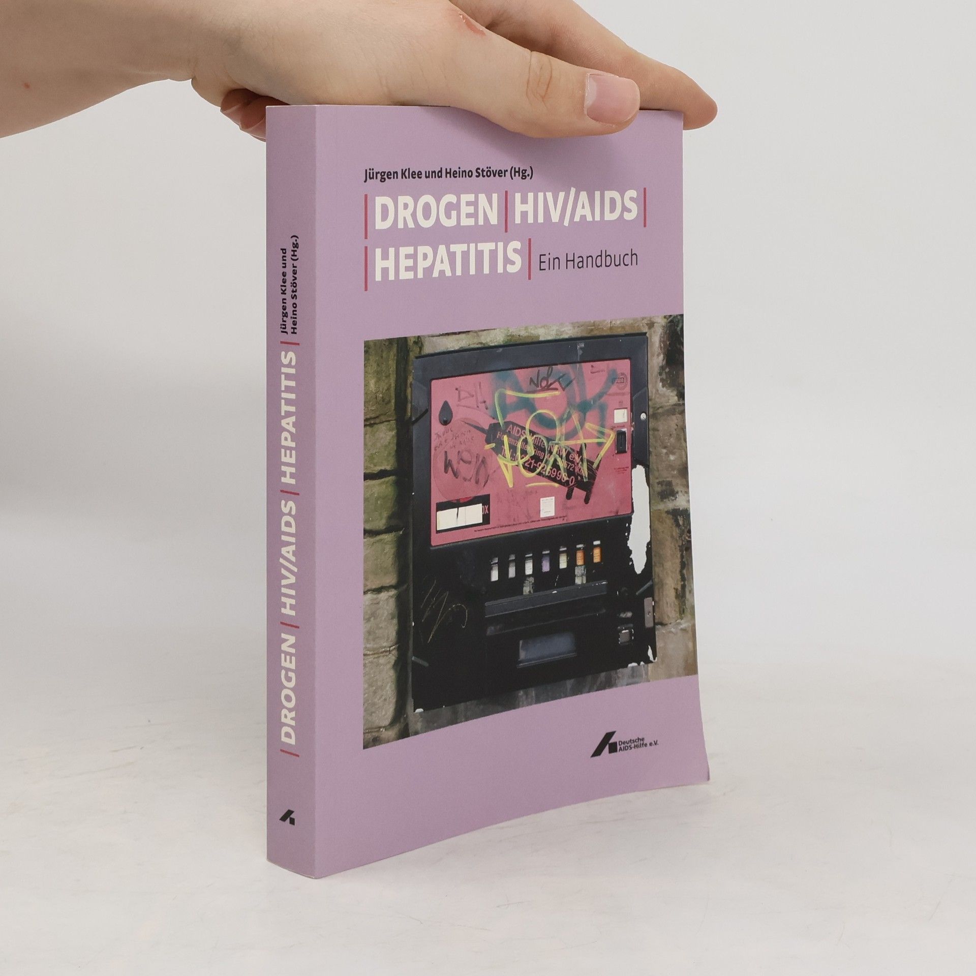 Collectif d'auteurs Drogen HIV/AIDS Hepatitis