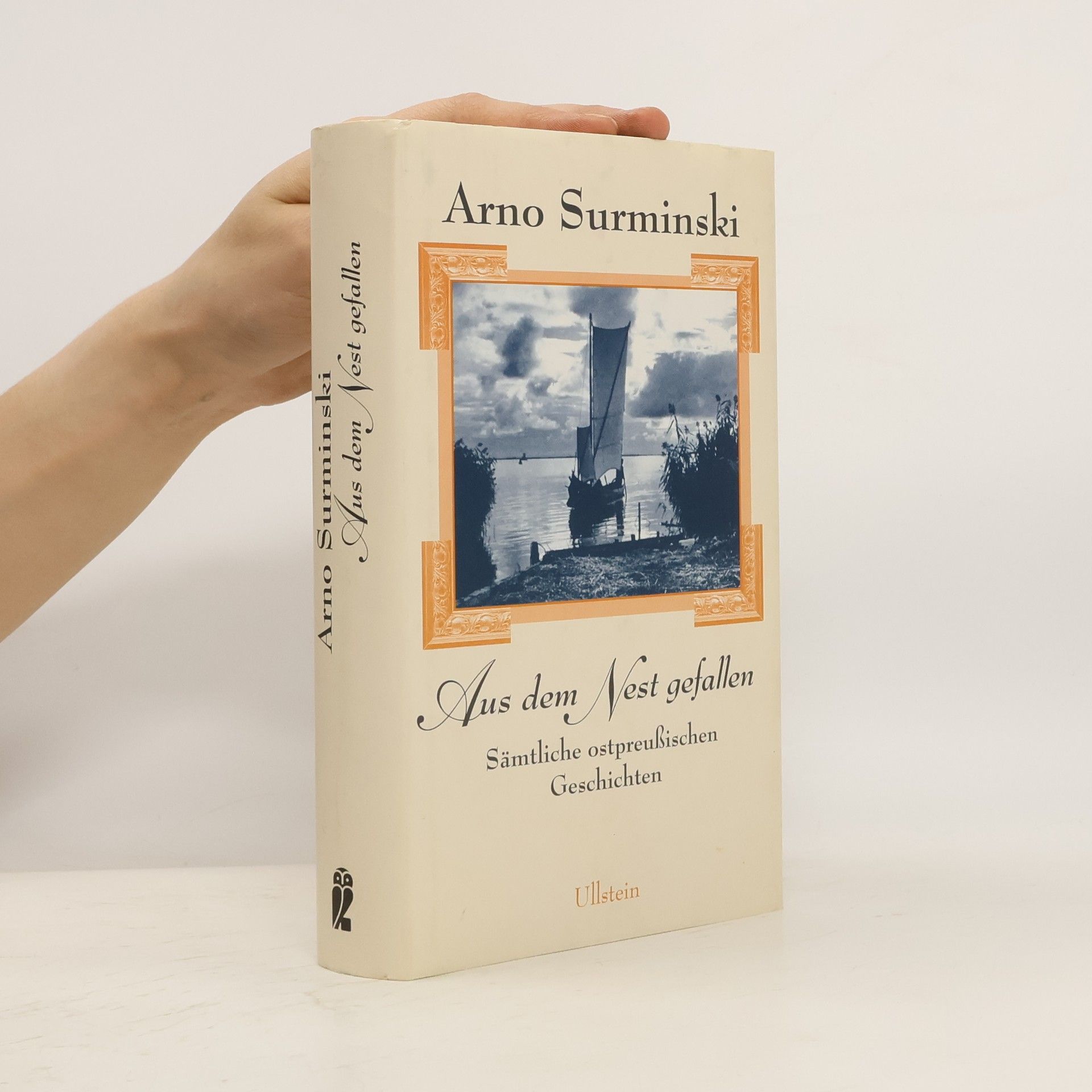 Arno Surminski Aus dem Nest gefallen