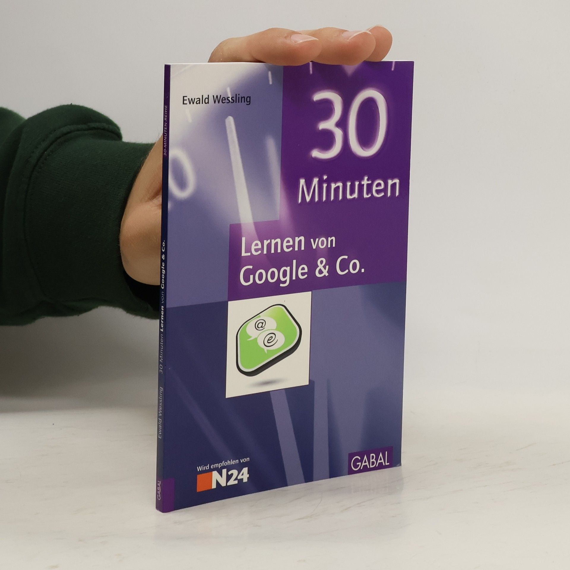 Ewald Wessling 30 Minuten Lernen von Google & Co.