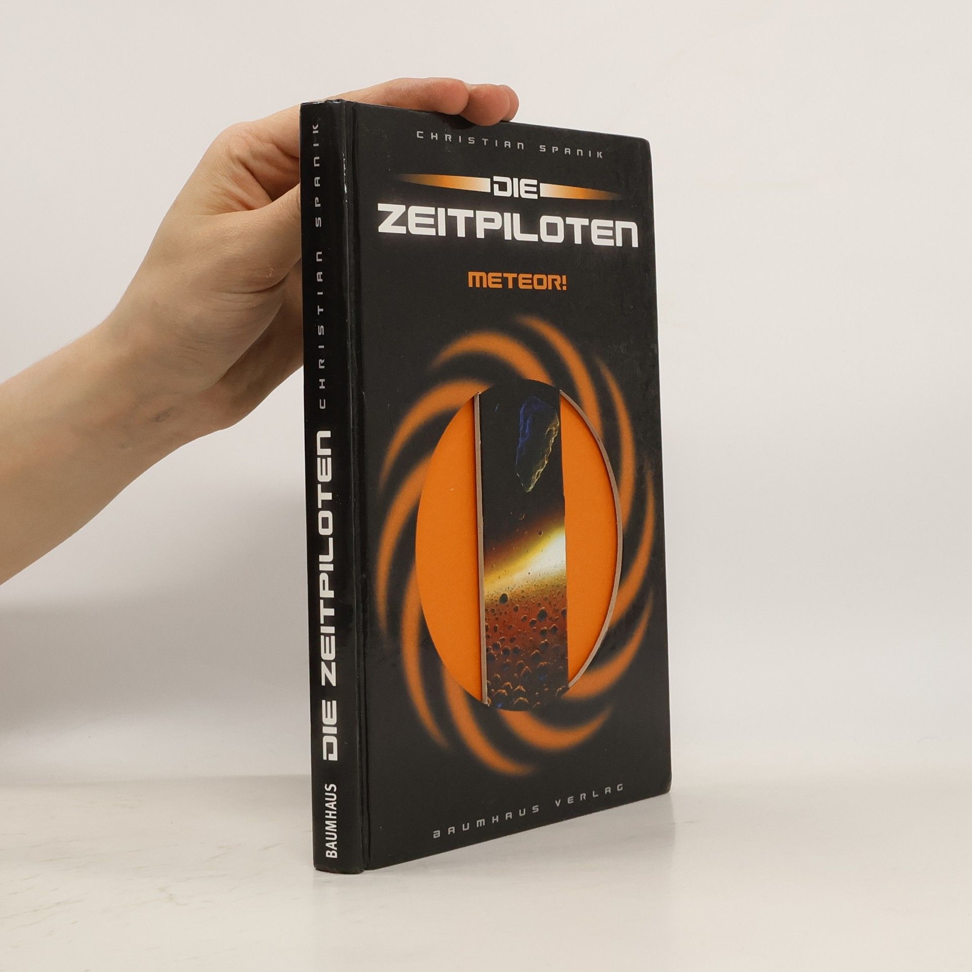 Christian Spanik Die Zeitpiloten, Bd. 1. Meteor!