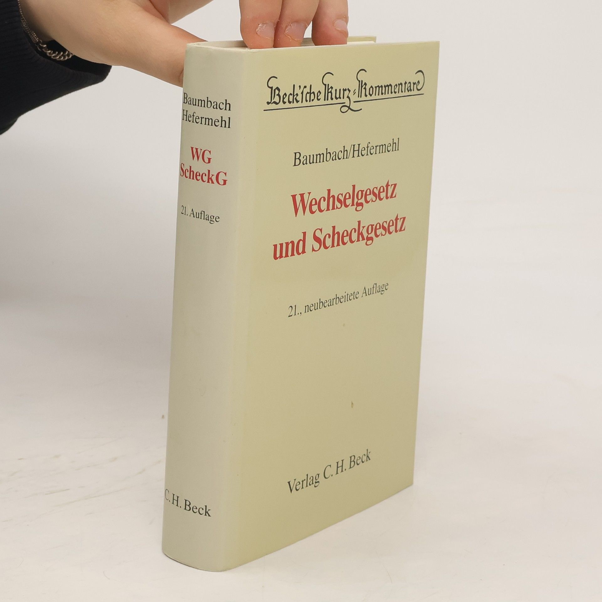 Wolfgang Hefermehl Wechselgesetz und Scheckgesetz
