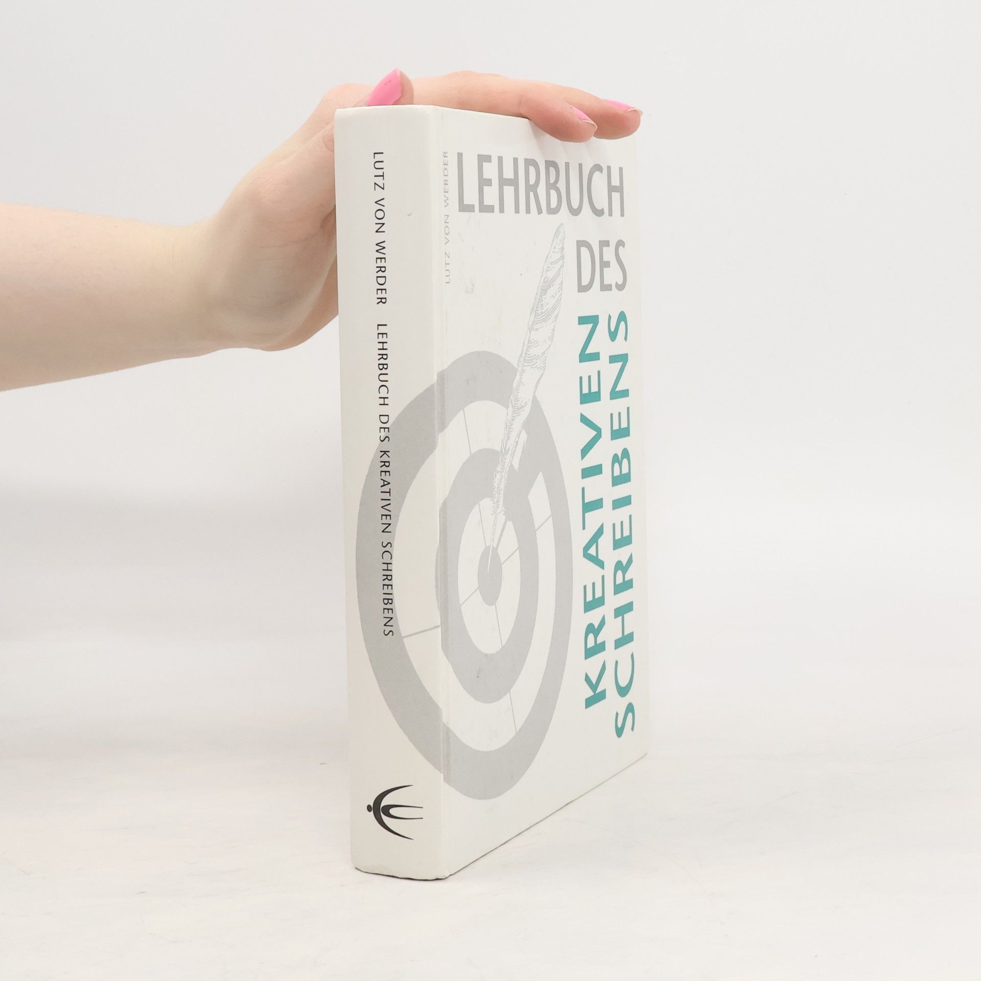 Lutz von Werder Lehrbuch des kreativen Schreibens