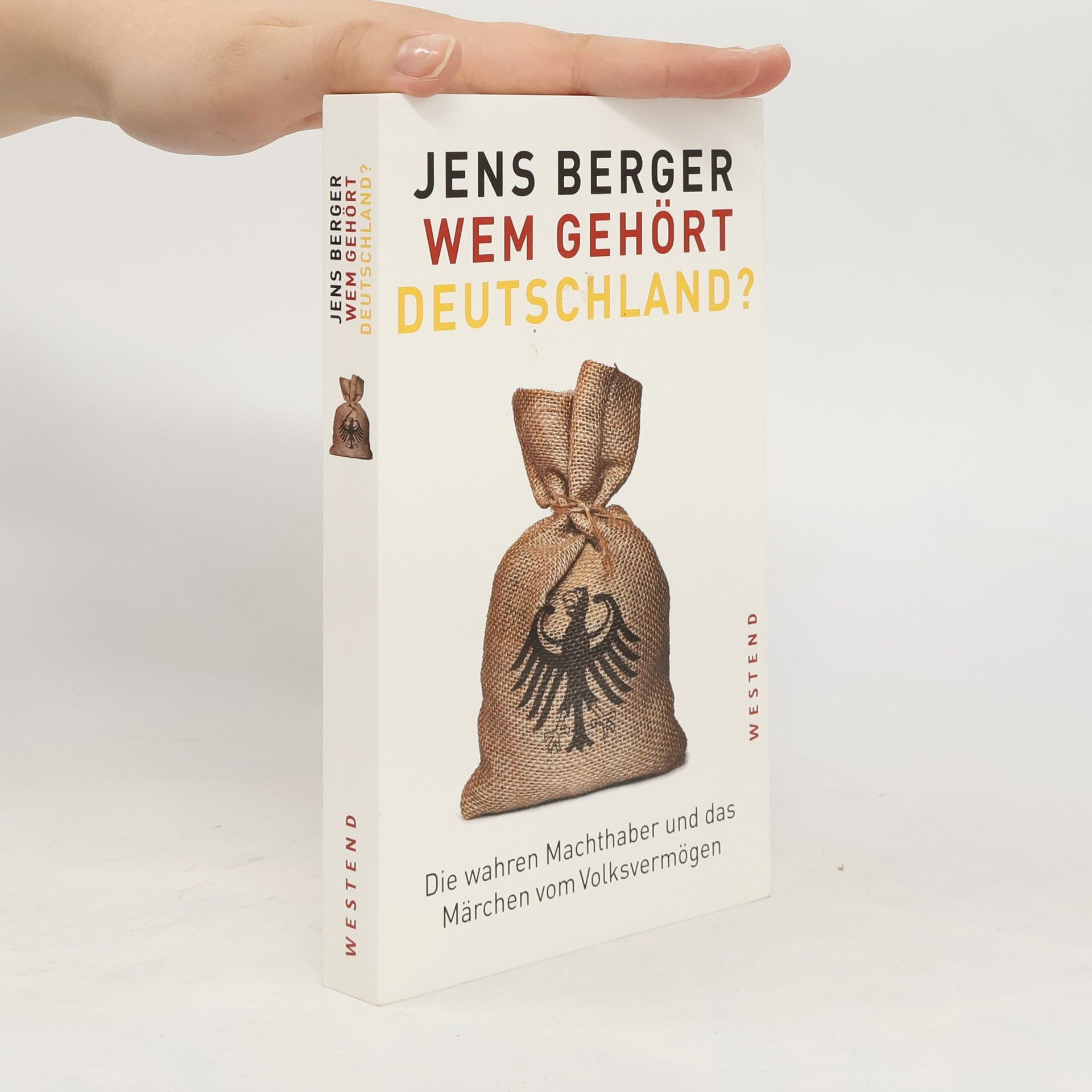 Jens Berger Wem gehört Deutschland?