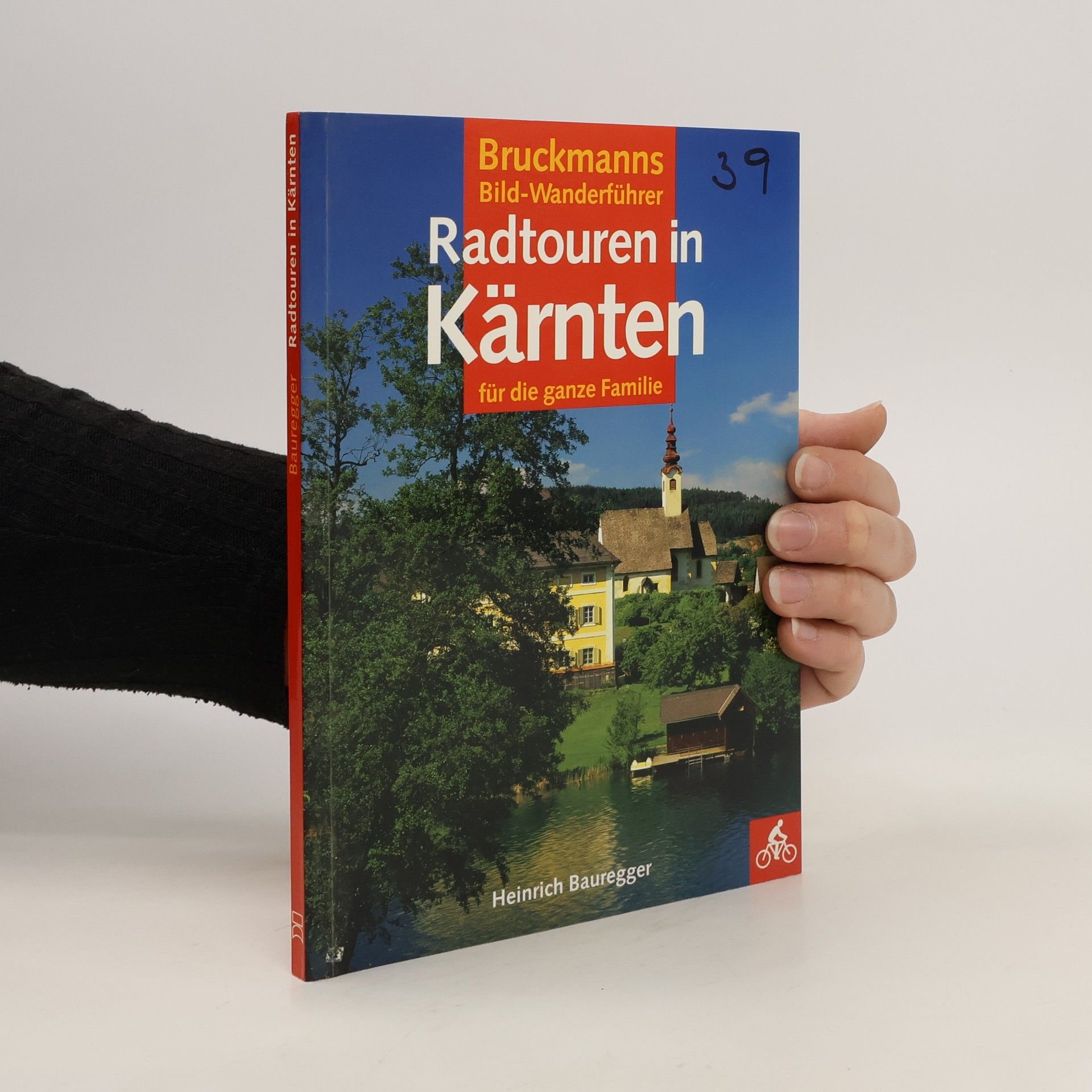 Heinrich Bauregger Radtouren in Kärnten