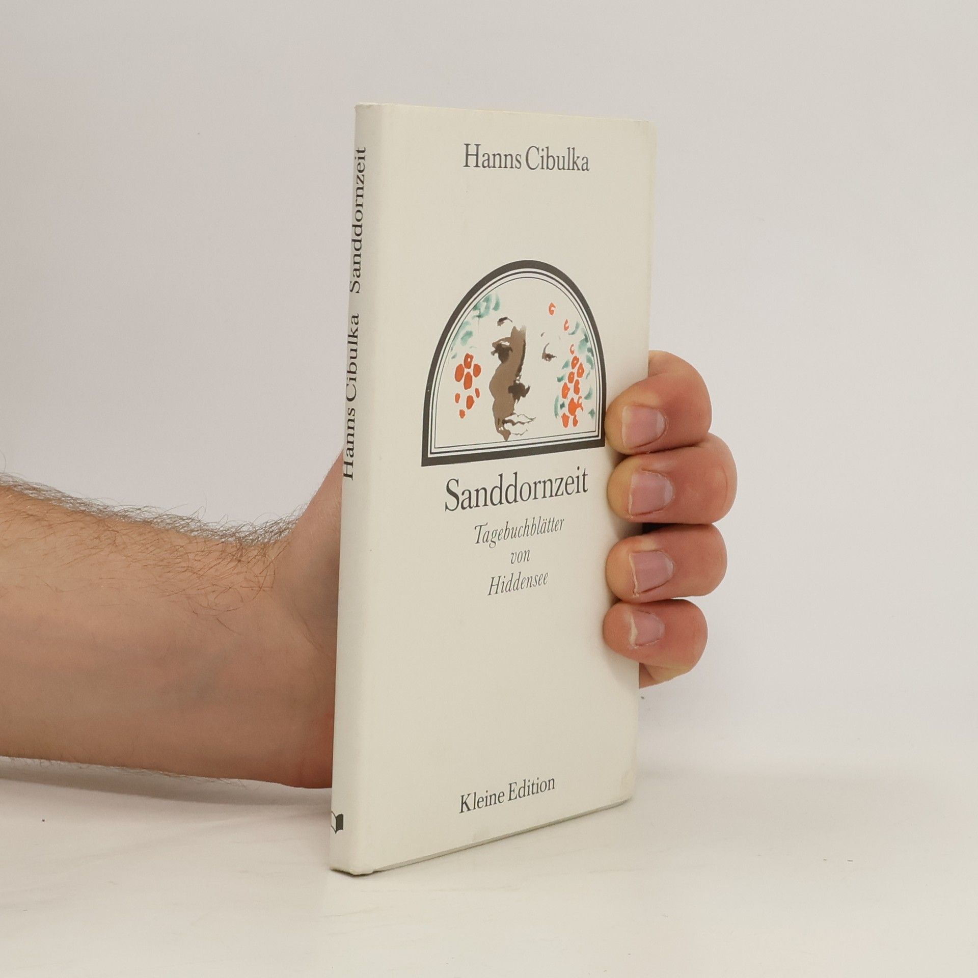 Hanns Cibulka Sanddornzeit-Tagebuchblätter von Hiddensee