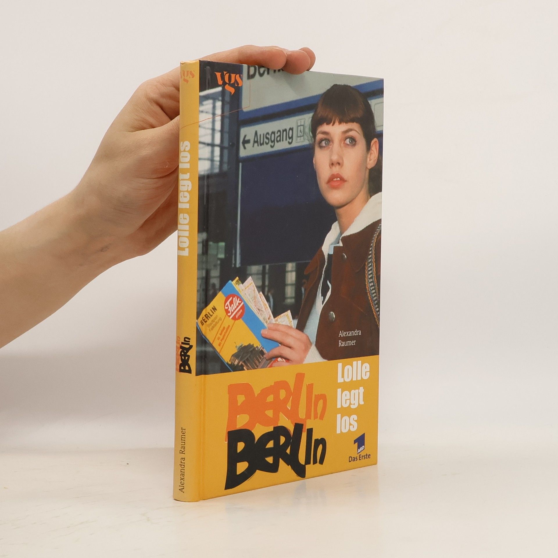 Alexandra Raumer Berlin, Berlin. Bd.1. Lolle legt los. Roman